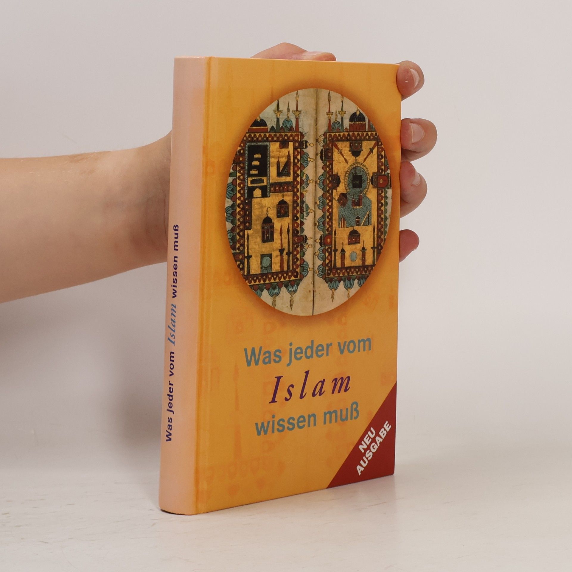 Various authors Was jeder vom Islam wissen muss