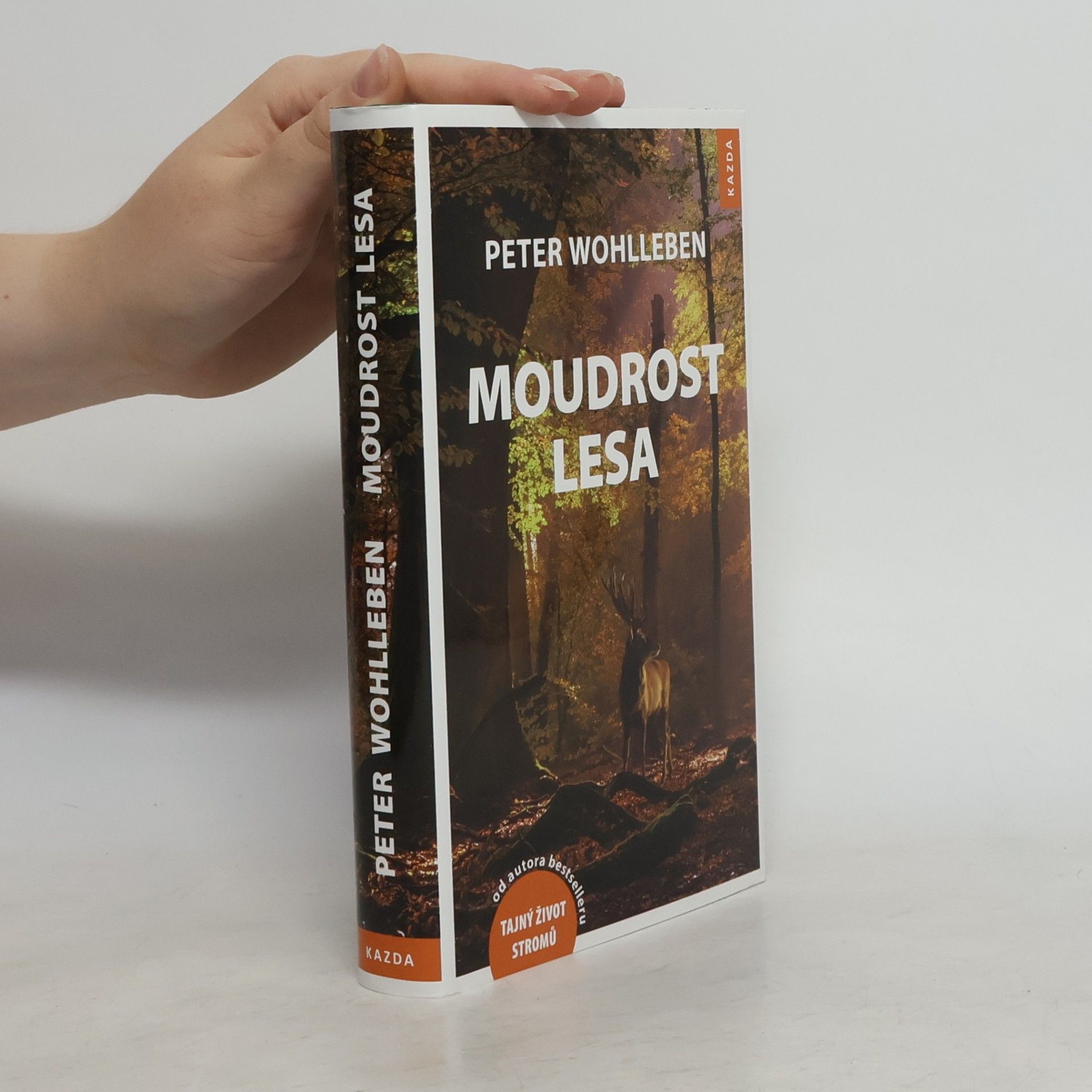 Peter Wohlleben Moudrost lesa