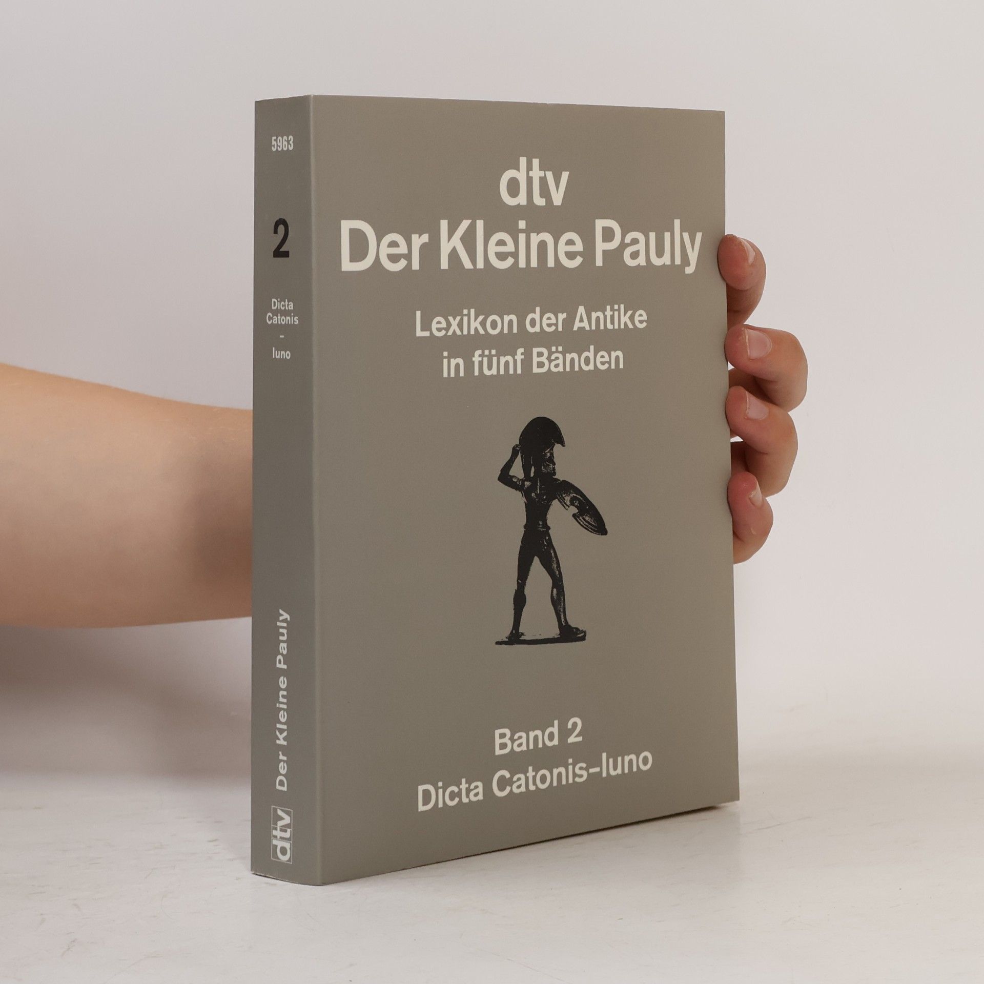Walther Sontheimer Der Kleine Pauly: Lexikon der Antike. Bd. 2, Dicta Catonis-Iuno