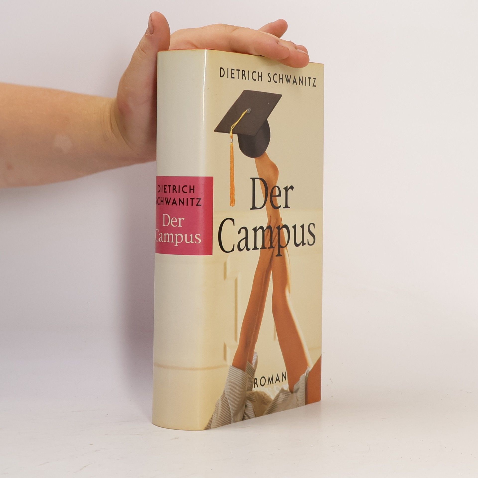 Dietrich Schwanitz Der Campus
