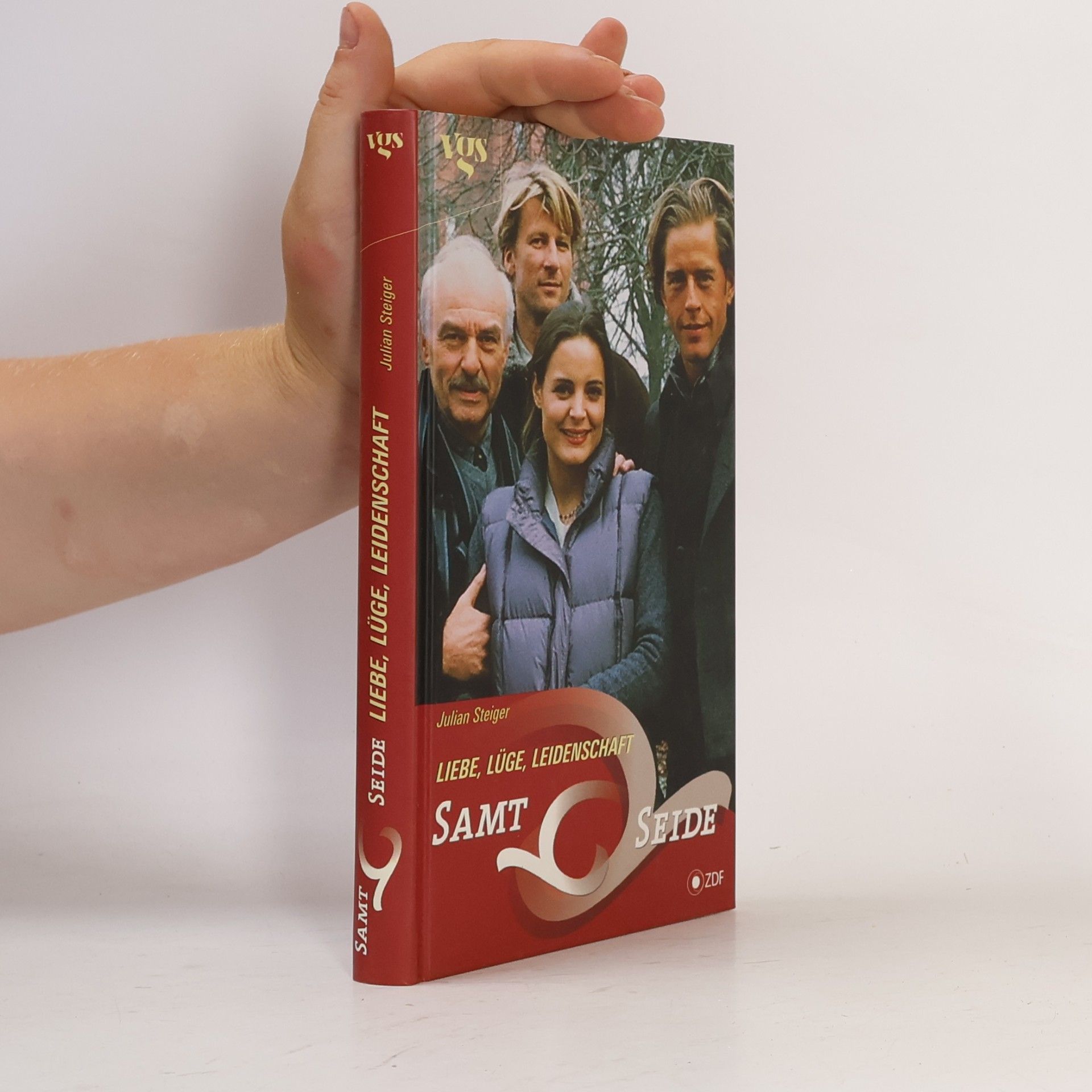 Julian Steiger Liebe, Lüge, Leidenschaft: Samt und Seide