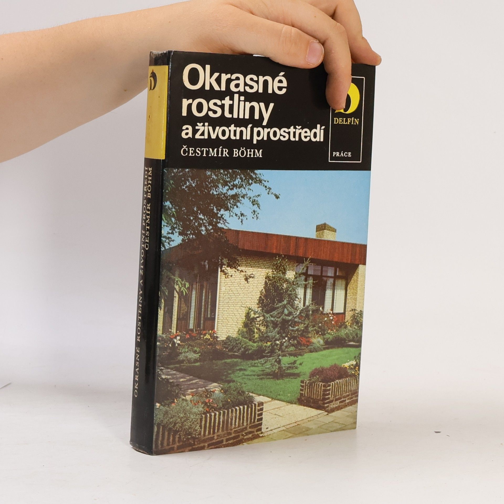 Cestmír Böhm Okrasné rostliny a životní prostředí