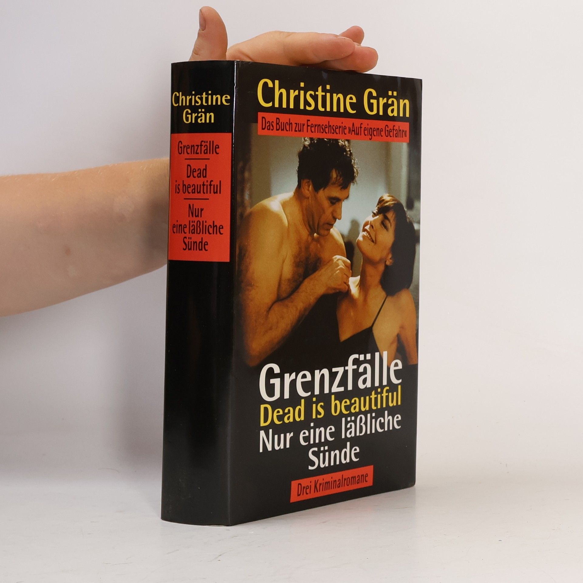 Grenzfälle. Dead is beautiful. Nur eine läßliche Sünde