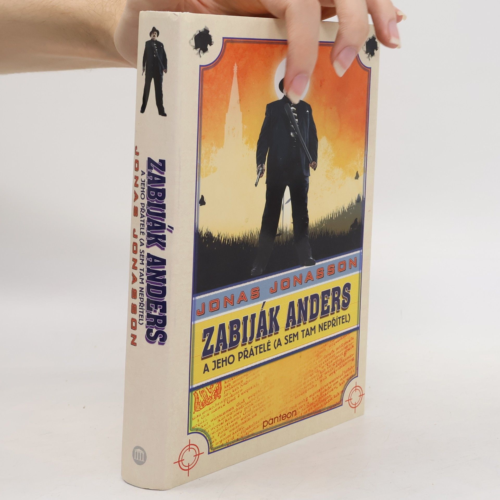 Jonas Jonasson Zabiják Anders a jeho přátelé (a sem tam nepřítel)