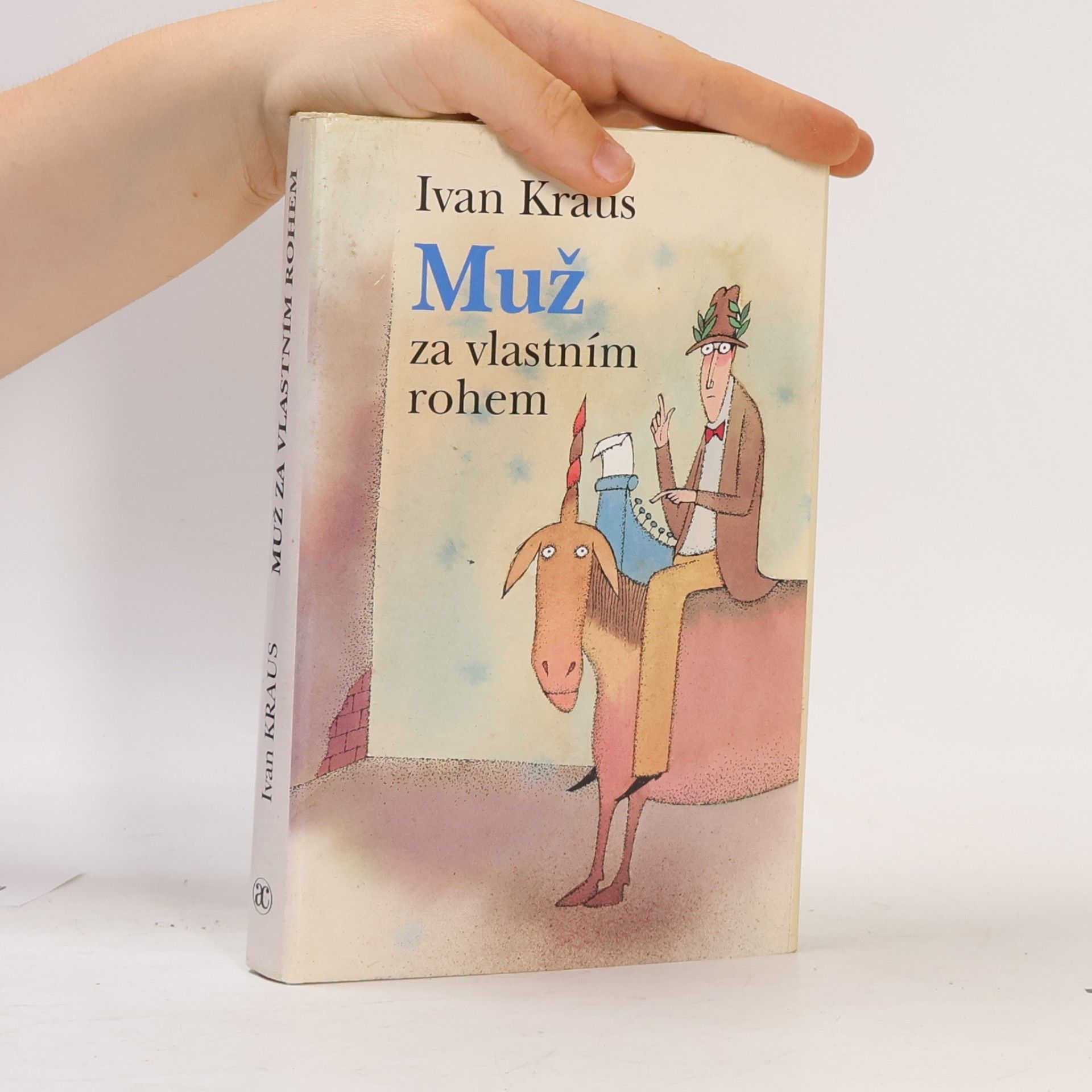 Ivan Kraus Muž za vlastním rohem
