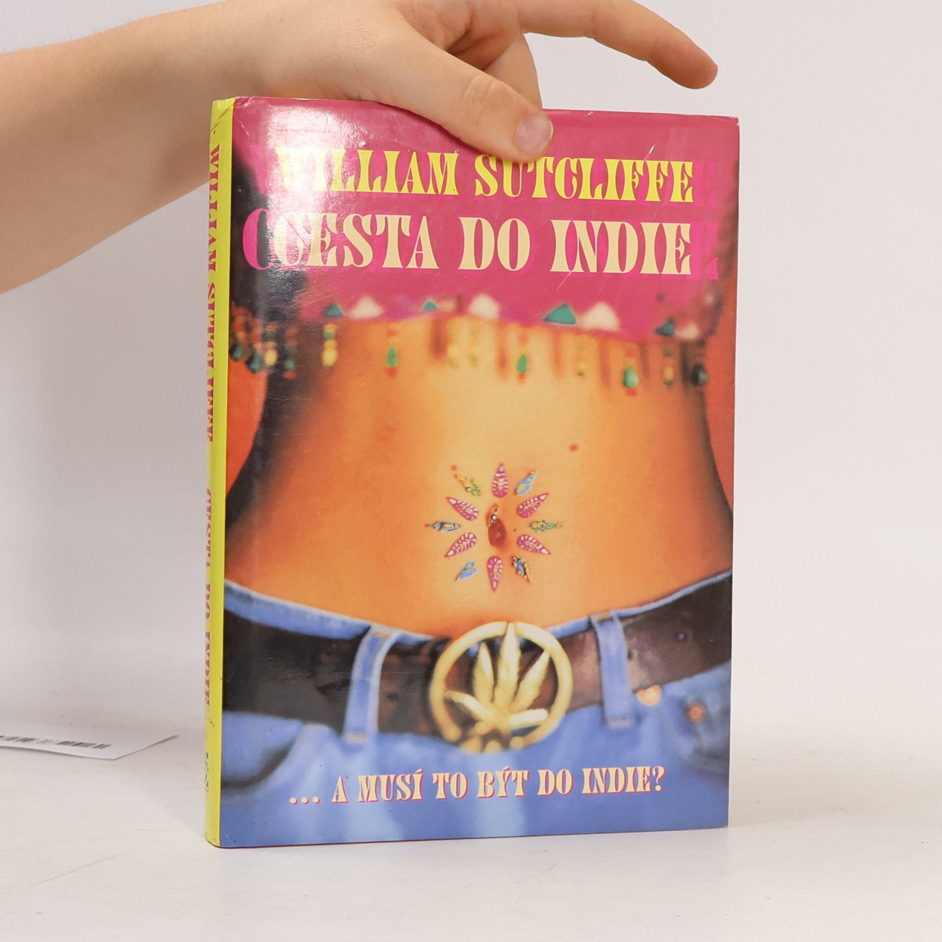William Sutcliffe Cesta do Indie