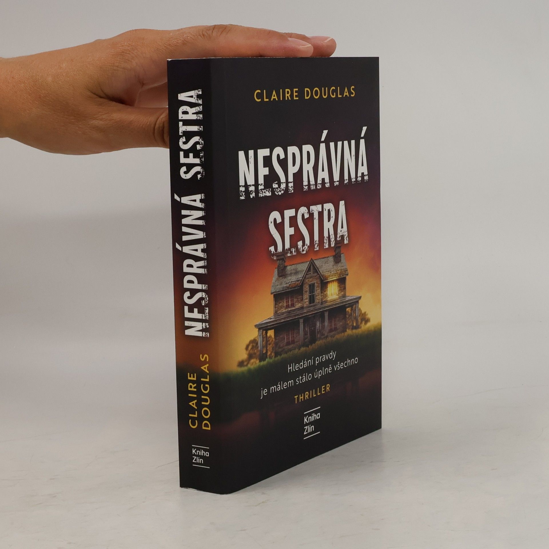 Claire Douglas Nesprávná sestra