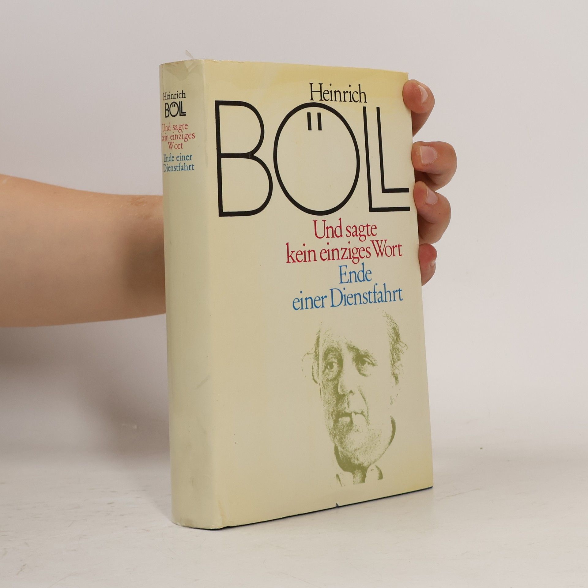 Heinrich Böll Und sagte kein einziges Wort