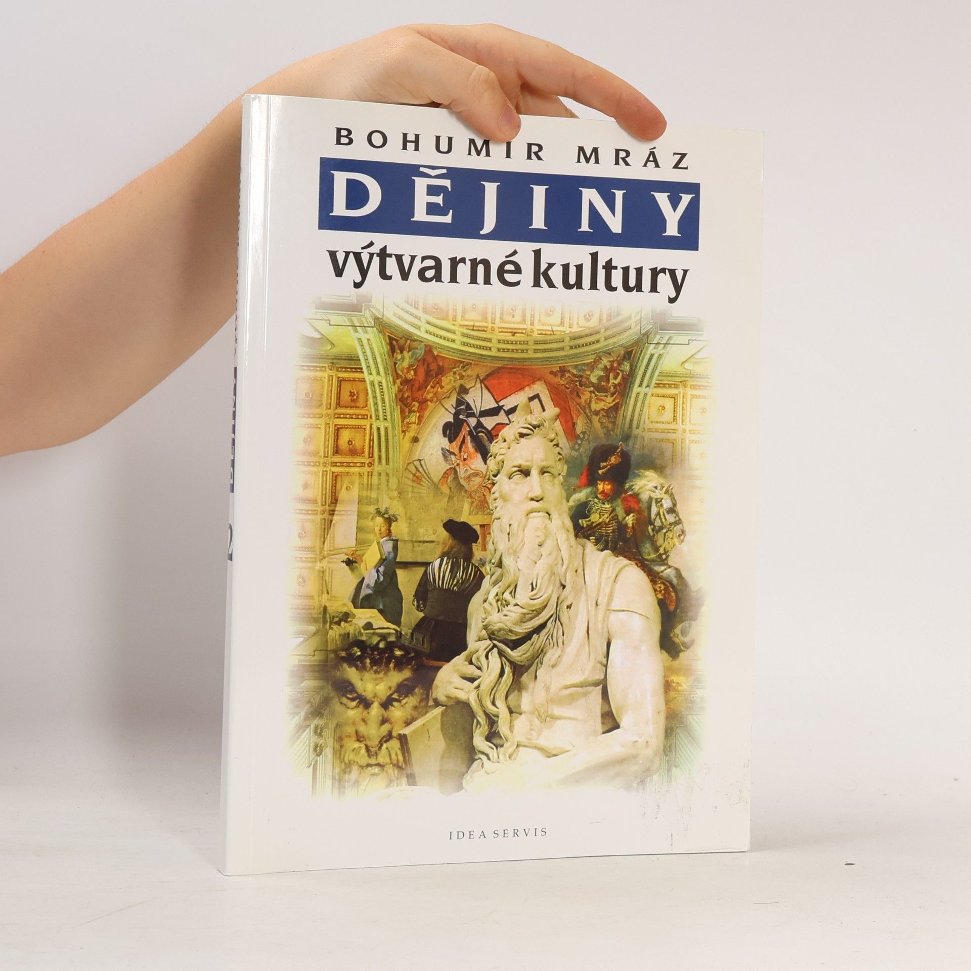 Bohumír Mráz Dějiny výtvarné kultury. 2