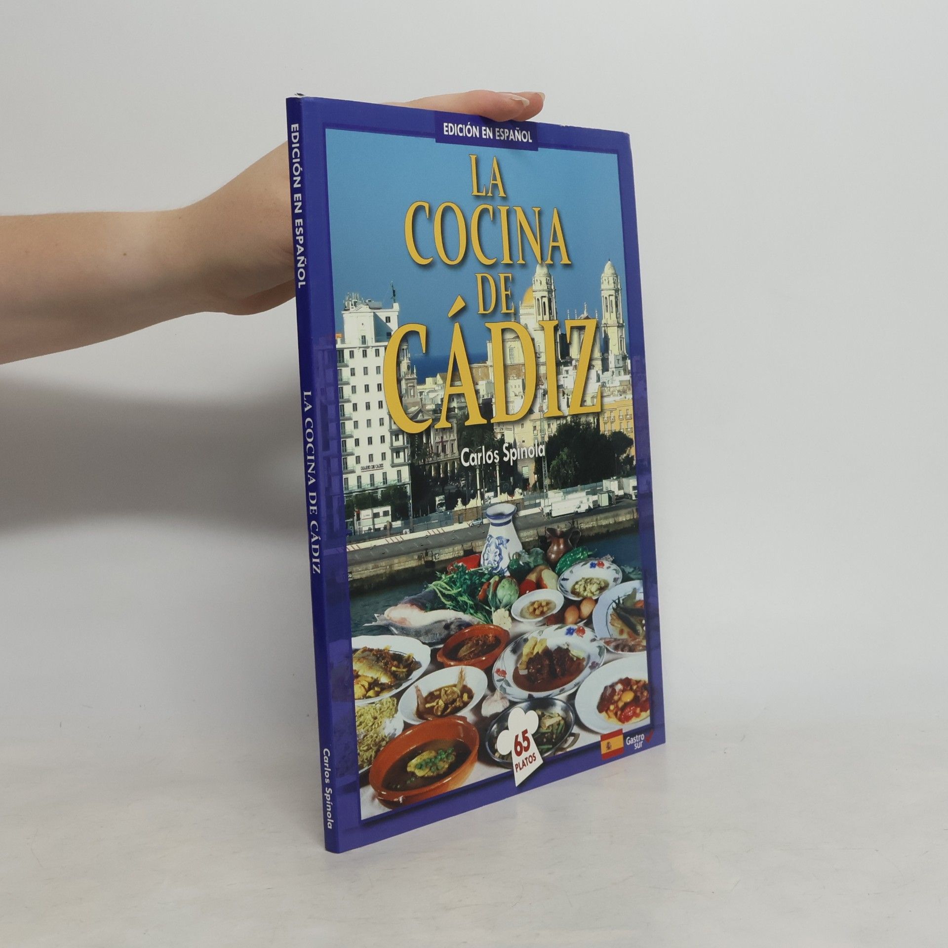 Carlos Spínola Bruzón La cocina de Cádiz