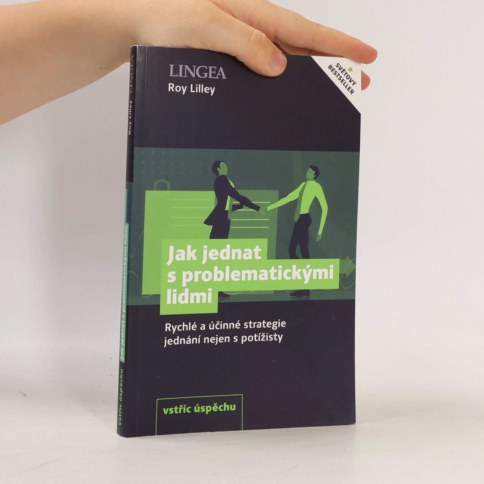 Roy Lilley Jak jednat s problematickými lidmi