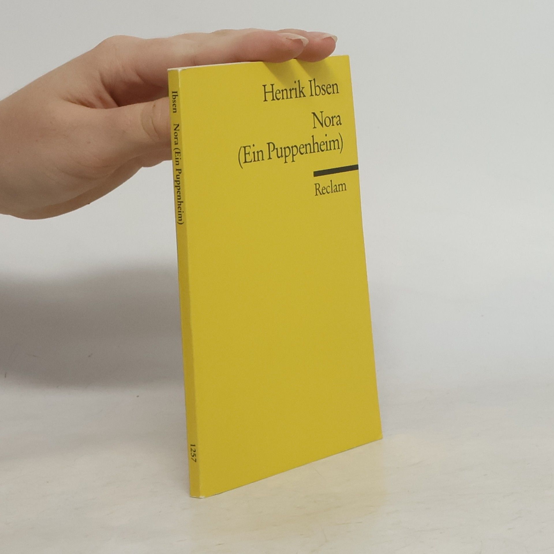 Henrik Ibsen Nora (Ein Puppenheim)