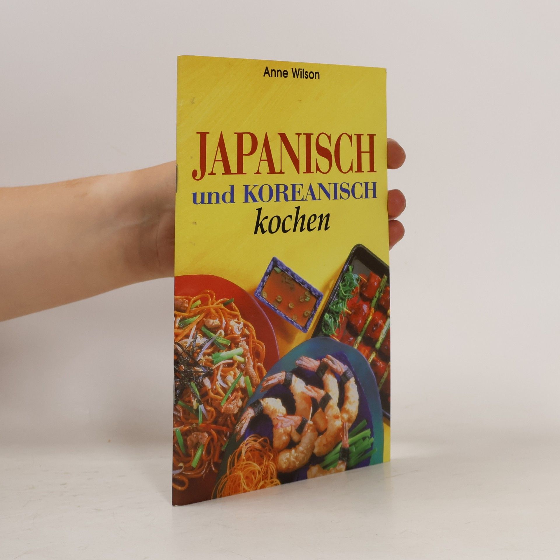 Anne Wilson Japanisch und Koreanisch kochen