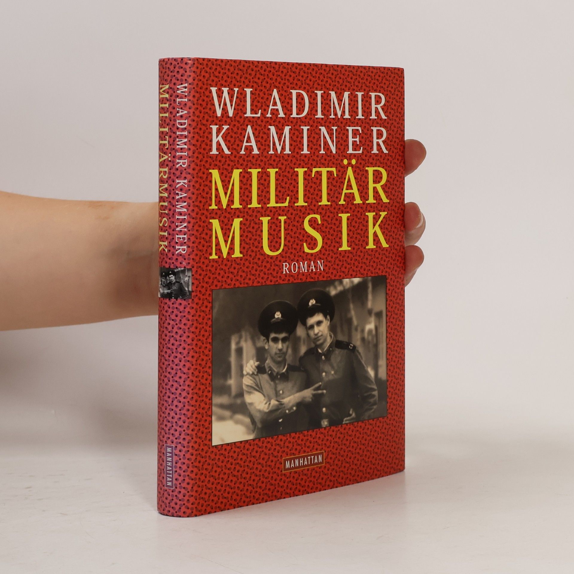 Wladimir Kaminer Militärmusik