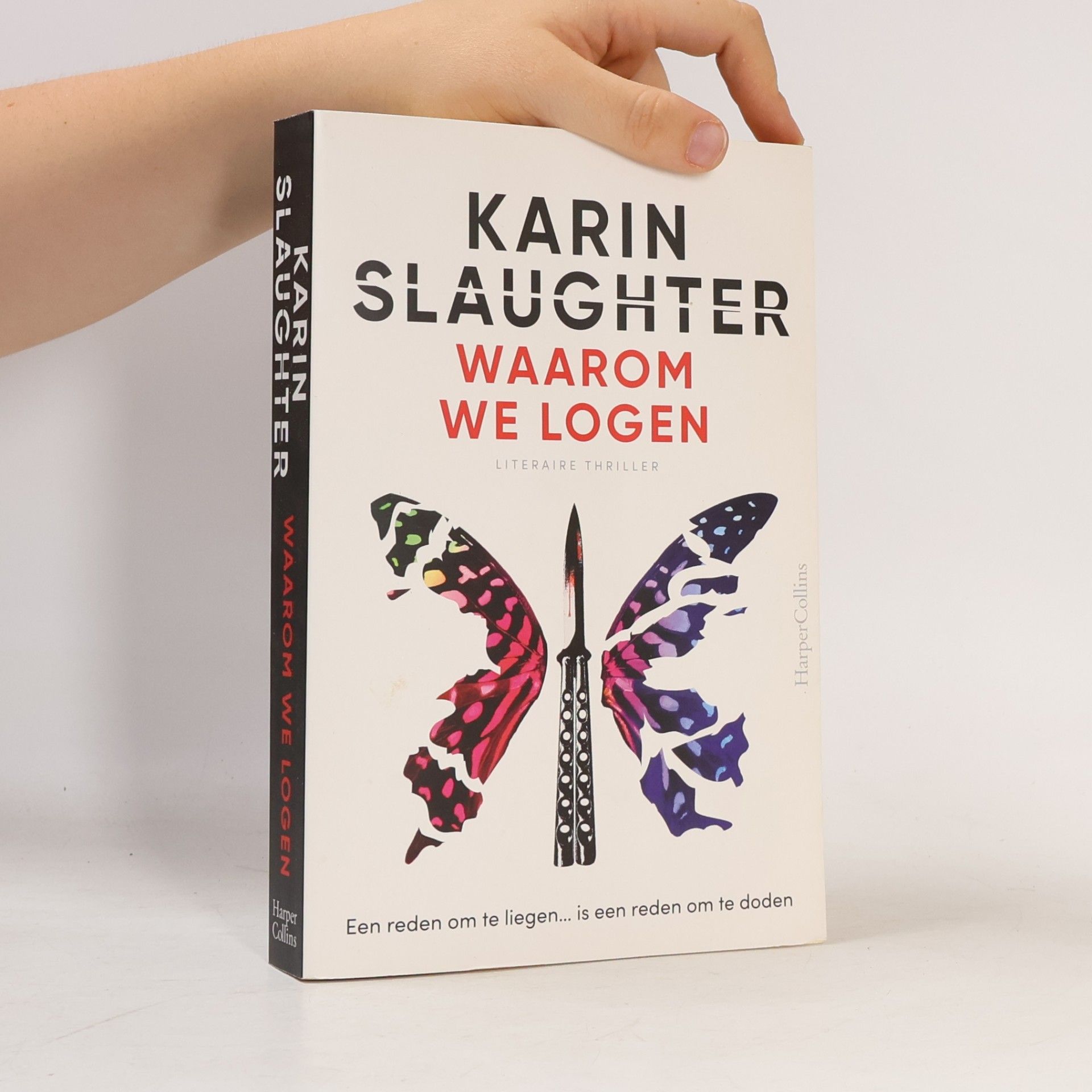 Karin Slaughter Waarom we logen