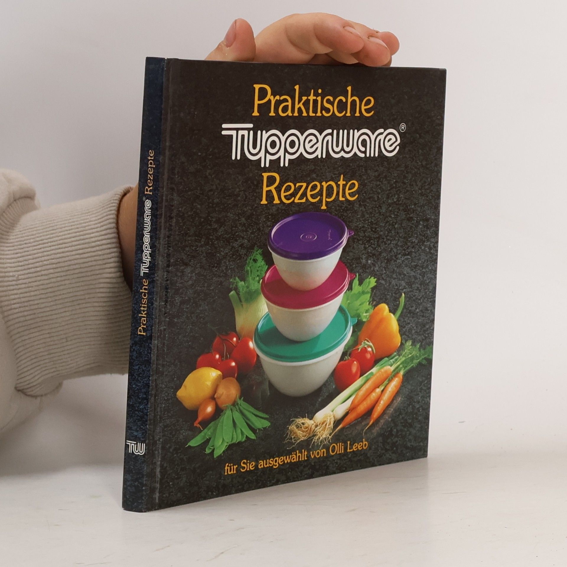 Praktische Tupperware Rezepte