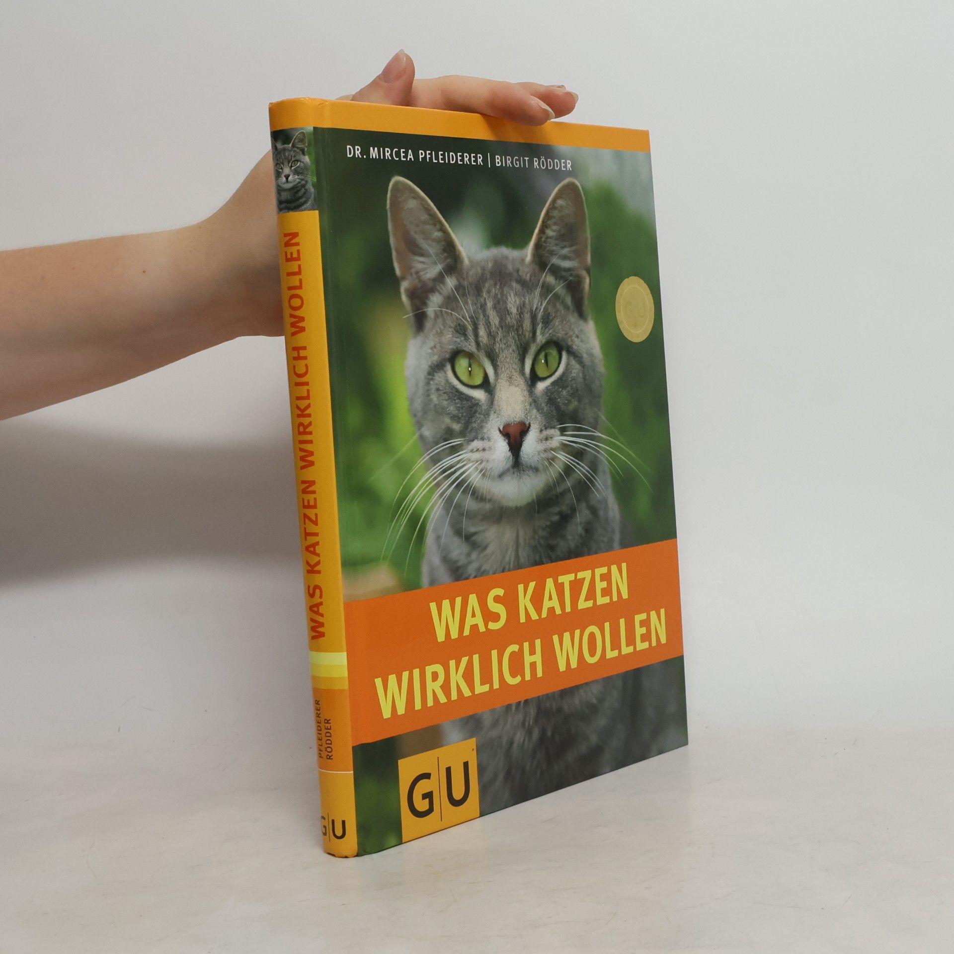 Mircea Pfleiderer-Gruber Was Katzen wirklich wollen