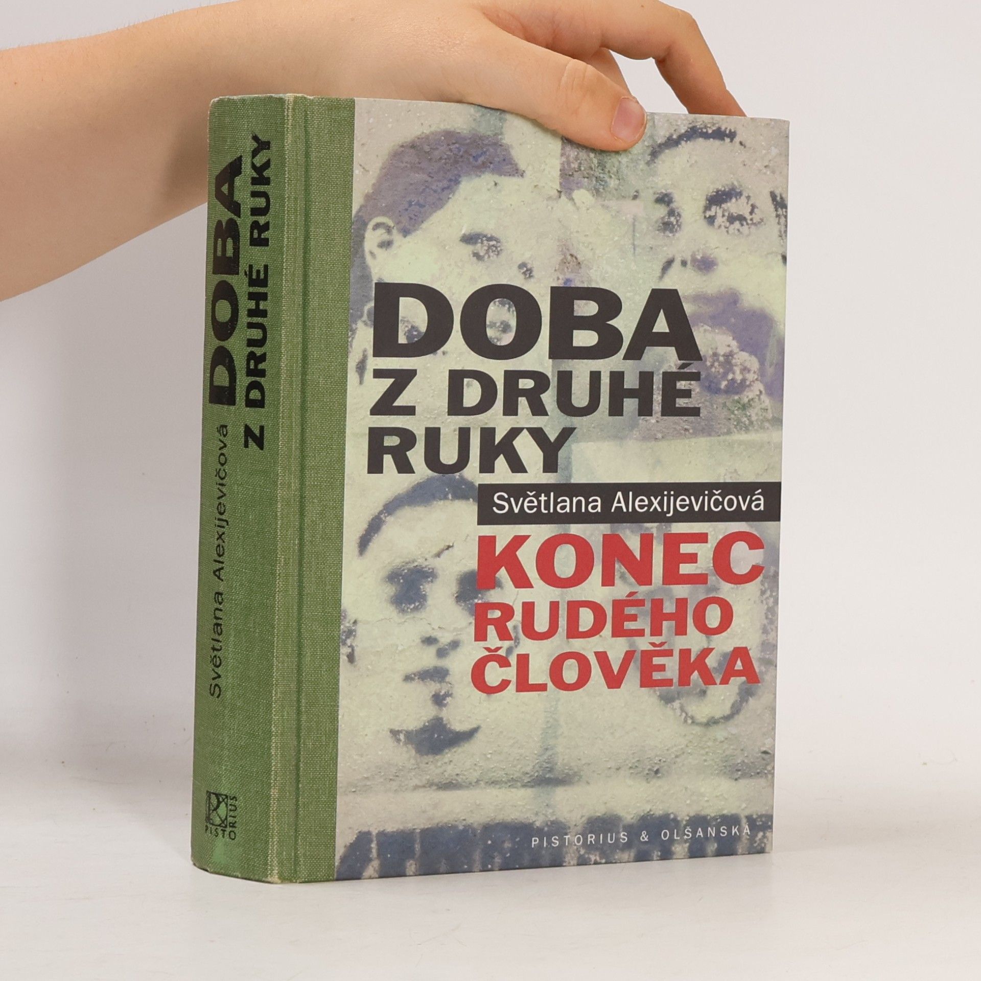 Světlana Alexandrovna Alexijevič Doba z druhé ruky. Konec rudého člověka