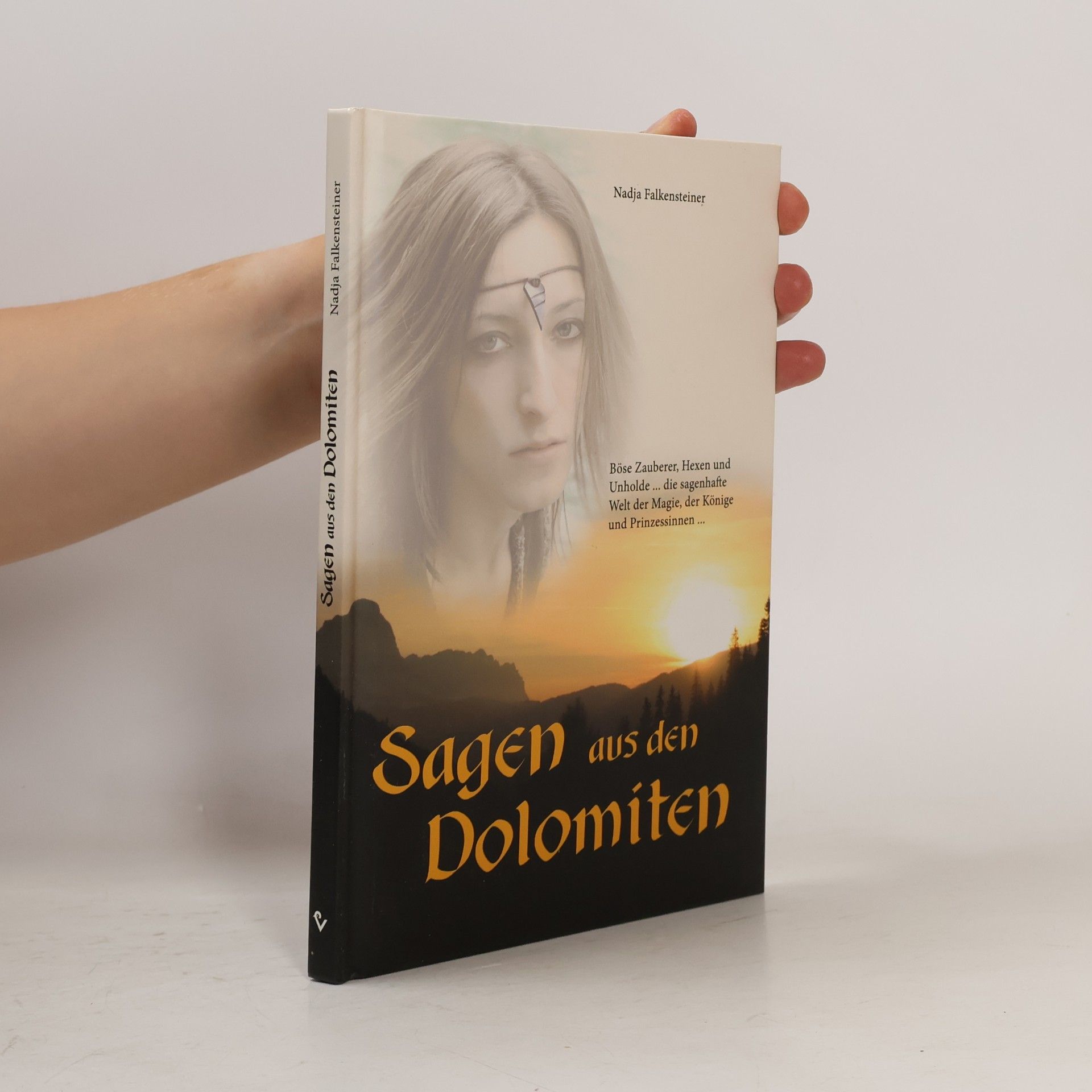 Nadja Falkensteiner Sagen aus den Dolomiten