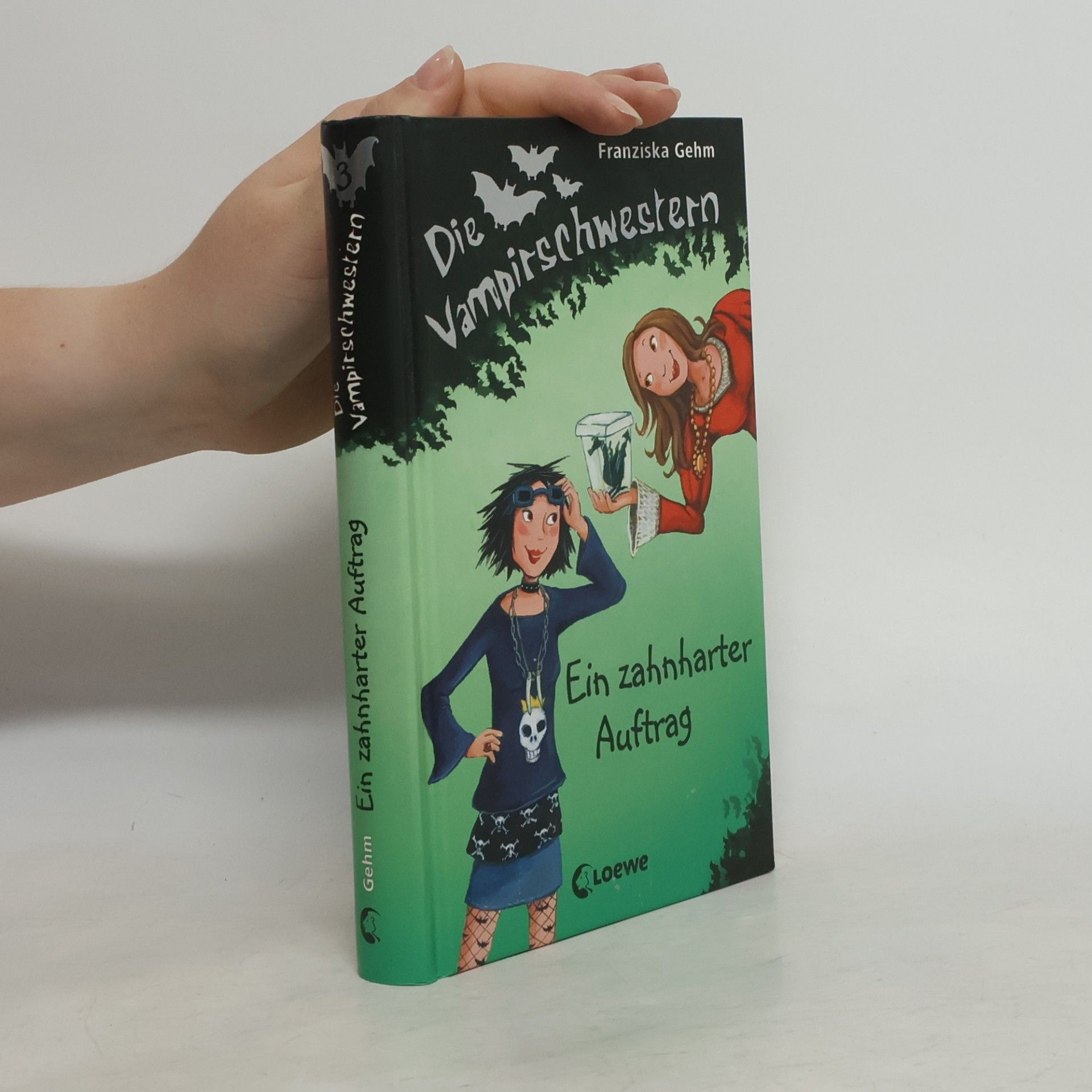 Franziska Gehm Die Vampirschwestern. Ein zahnharter Auftrag
