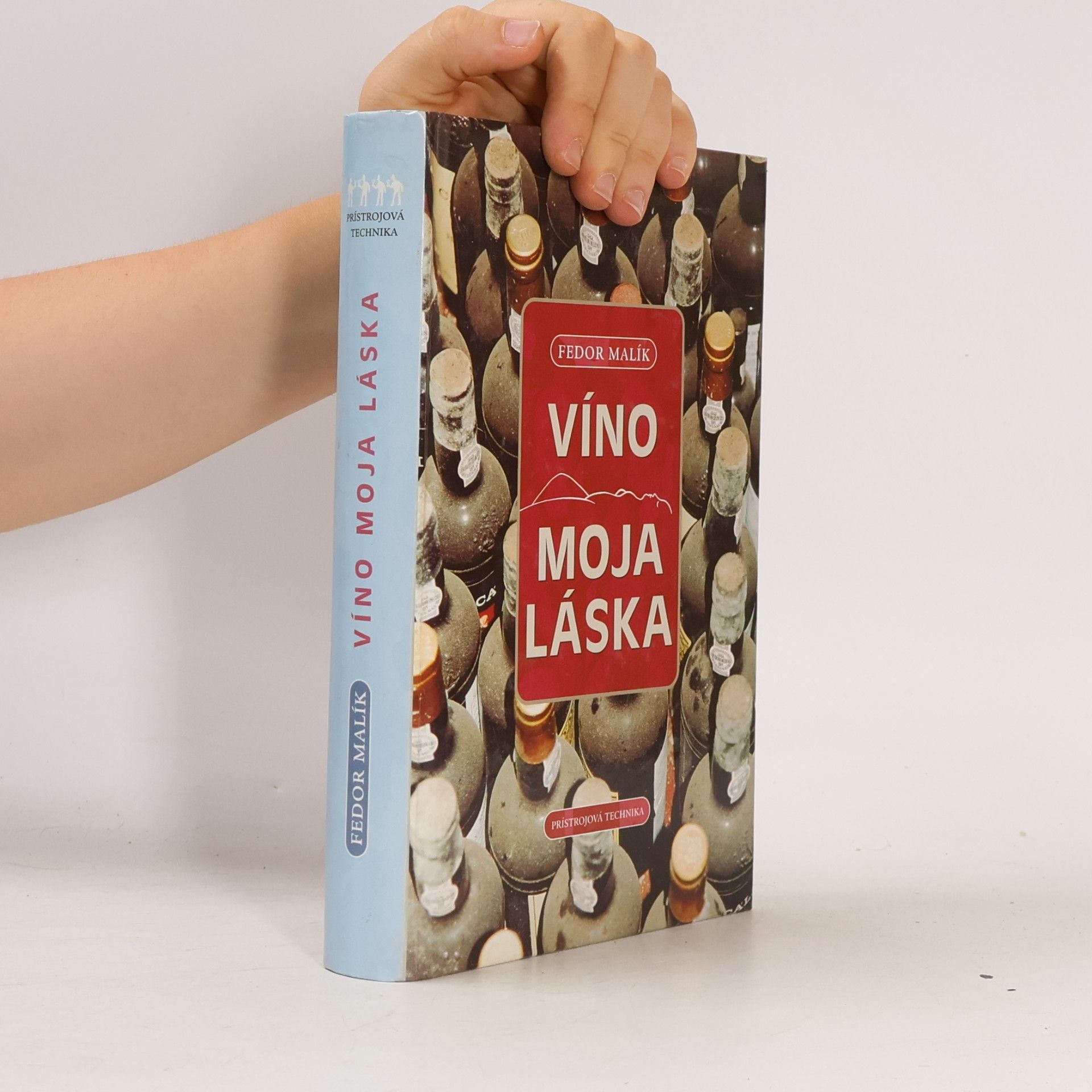 Fedor Malík Víno moja láska