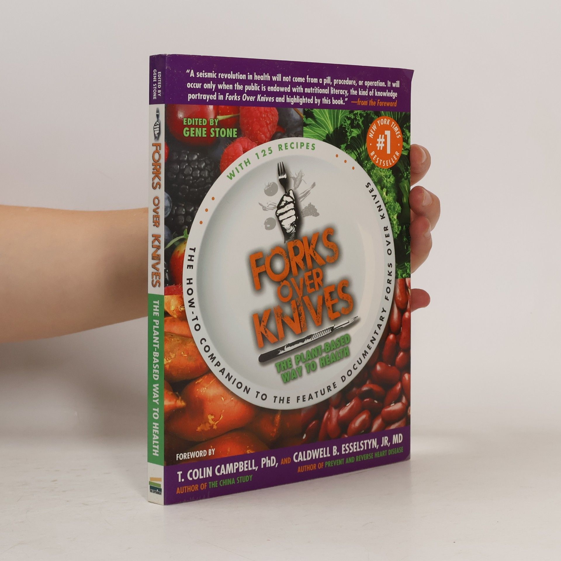Gene Stone Forks over Knives: The Plant-Based Way to Health