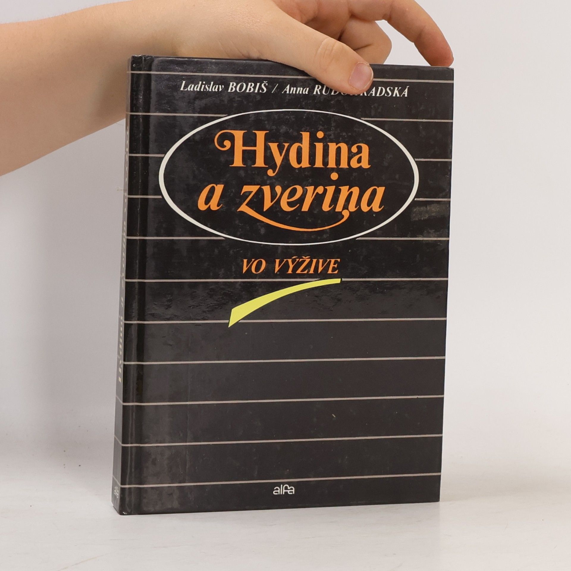 Ladislav Bobiš Hydina a zverina vo výžive