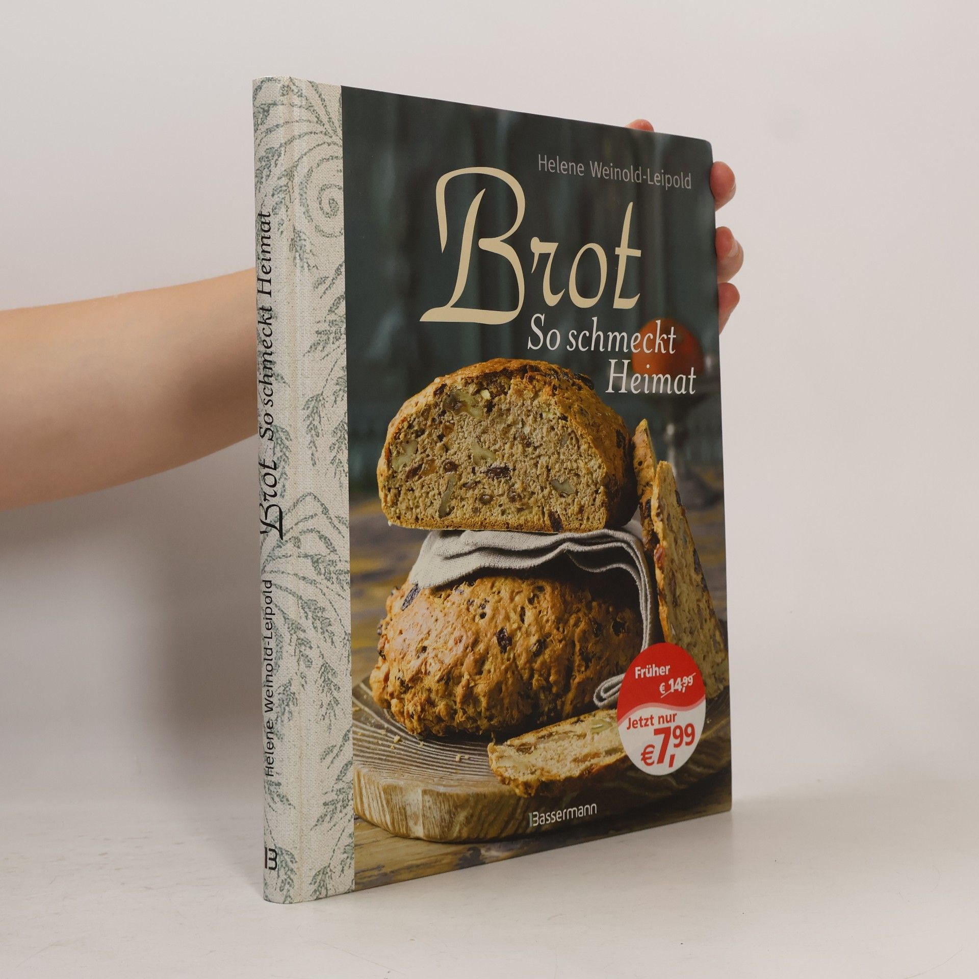 Helene Weinold Brot - so schmeckt Heimat