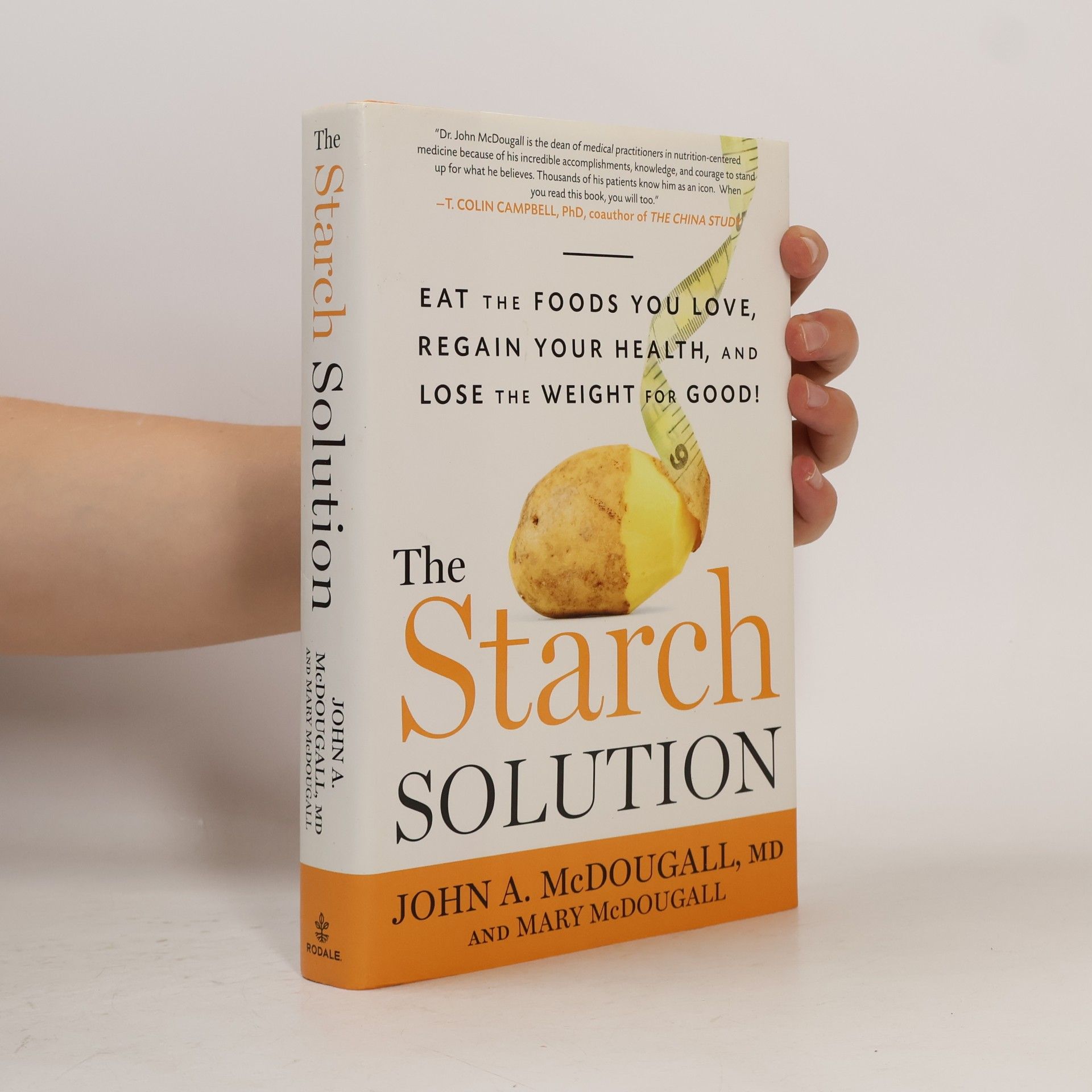 John A. McDougall The Starch Solution