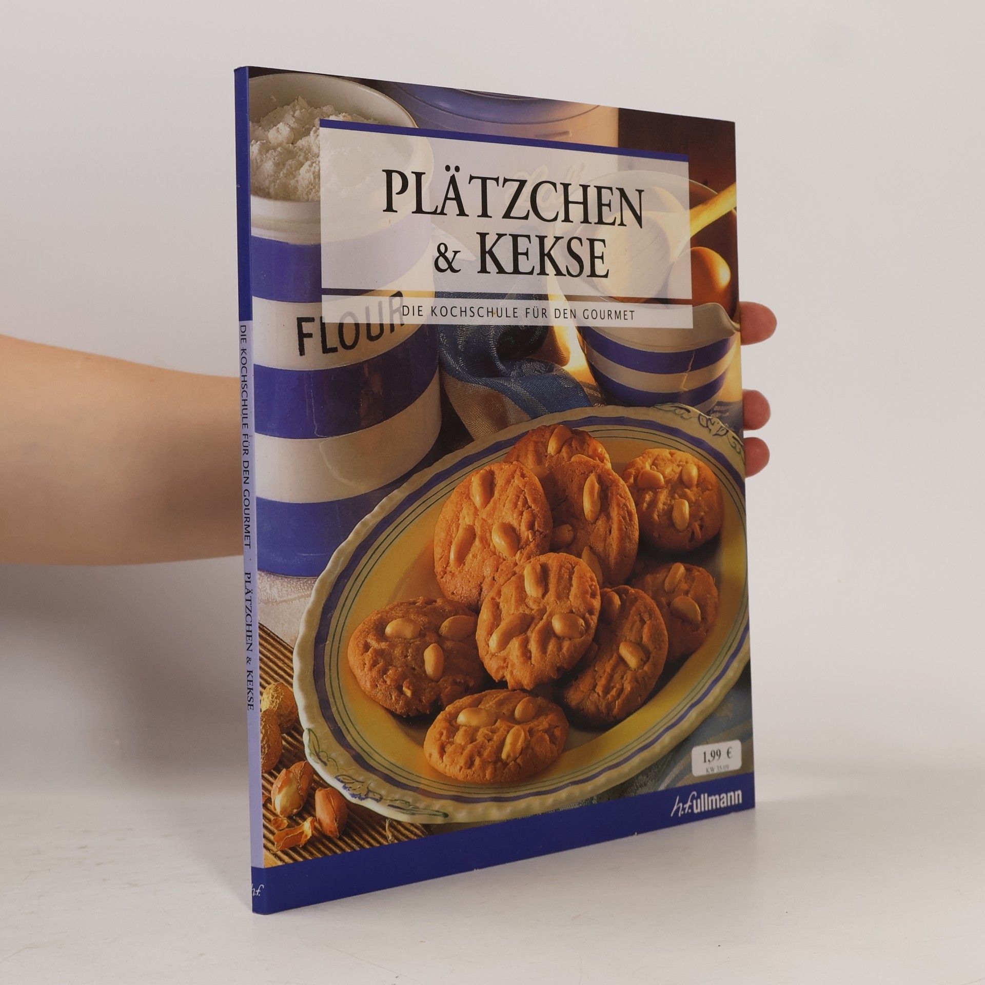 Autorenkollektiv Plätzchen & Kekse. Die Kochschule für den Gourmet