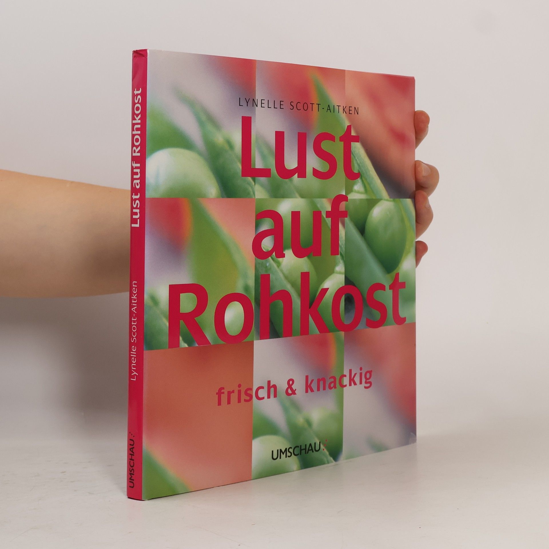 Lynelle Scott-Aitken Lust auf Rohkost