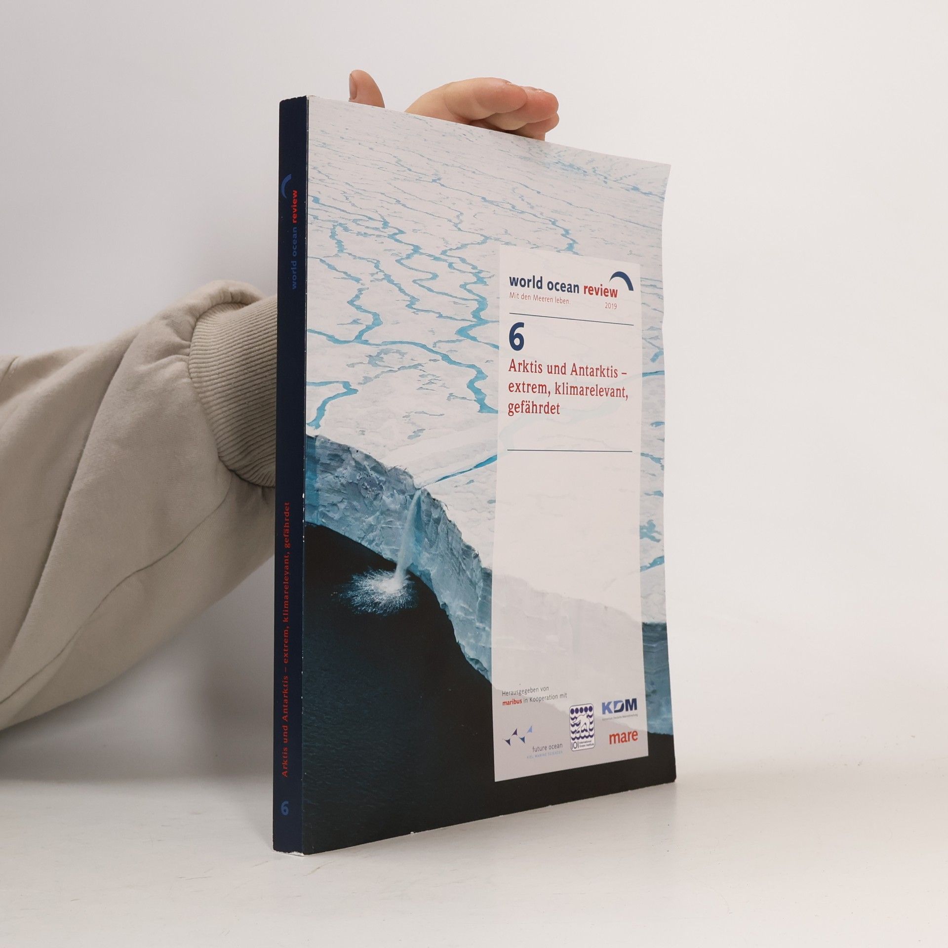Sina Löschke Arktis und Antarktis - extrem, klimarelevant, gefährdet