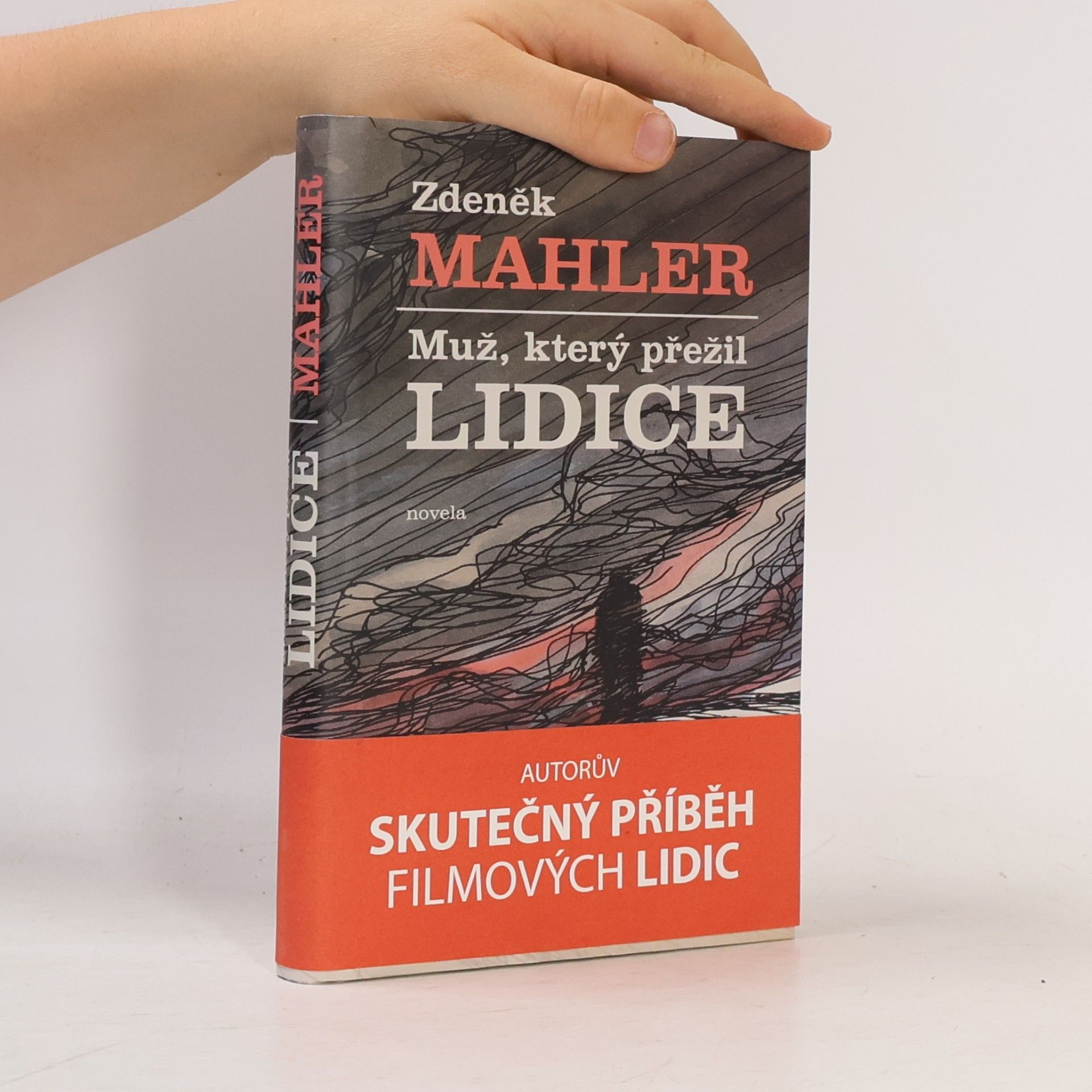 Zdeněk Mahler Muž, který přežil Lidice