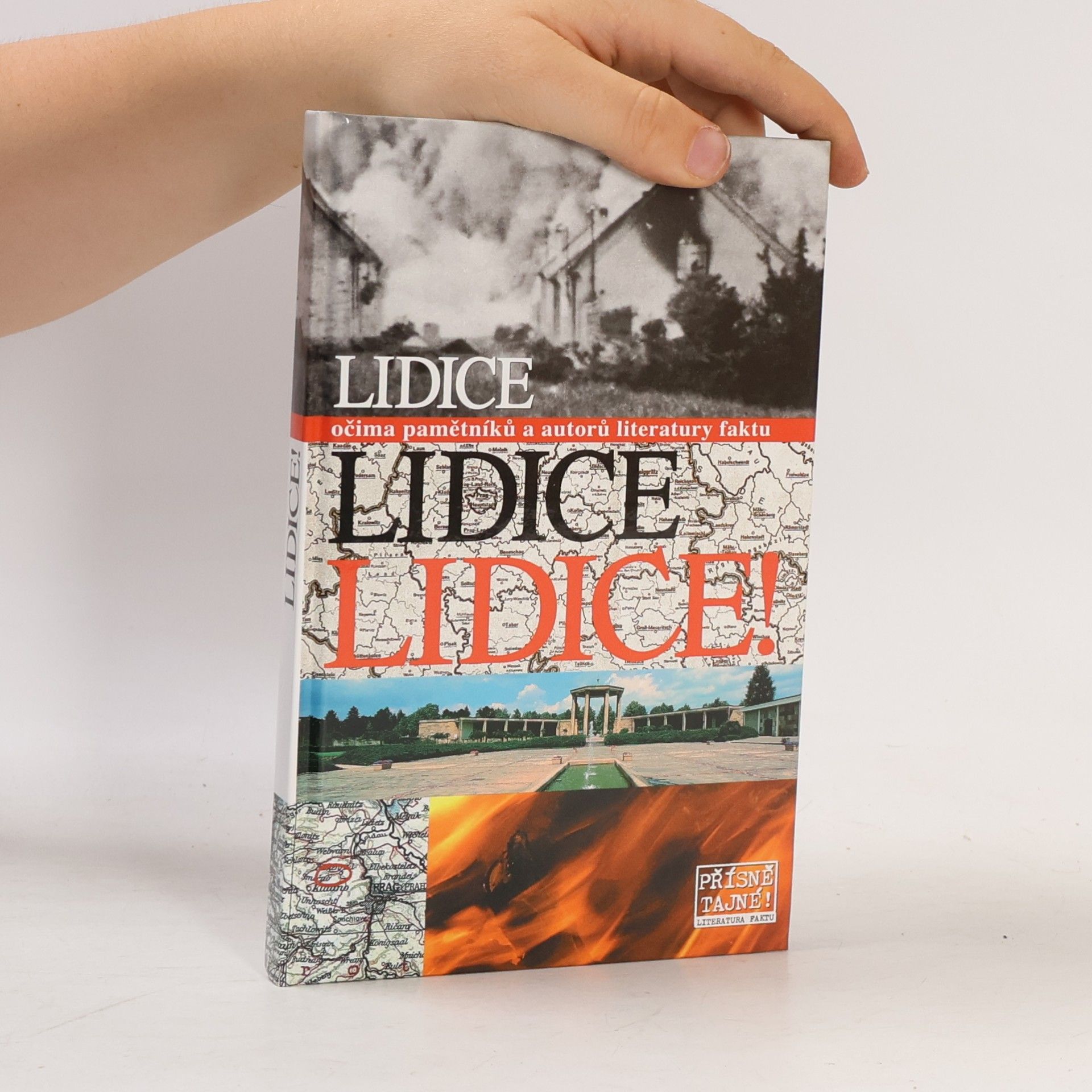 Autorenkollektiv Lidice očima pamětníků a autorů literatury faktu
