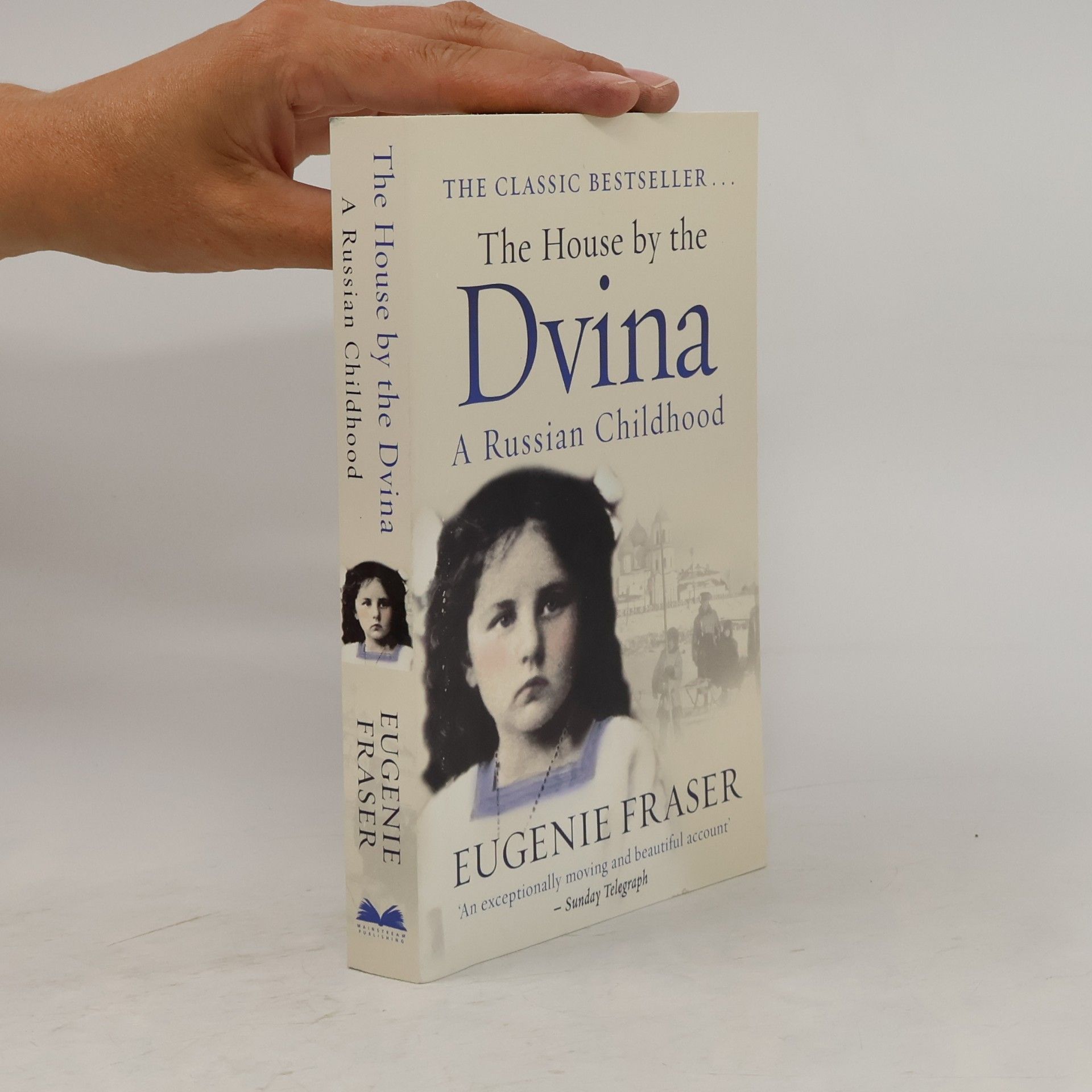 Eugenie Fraser The House by the Dvina