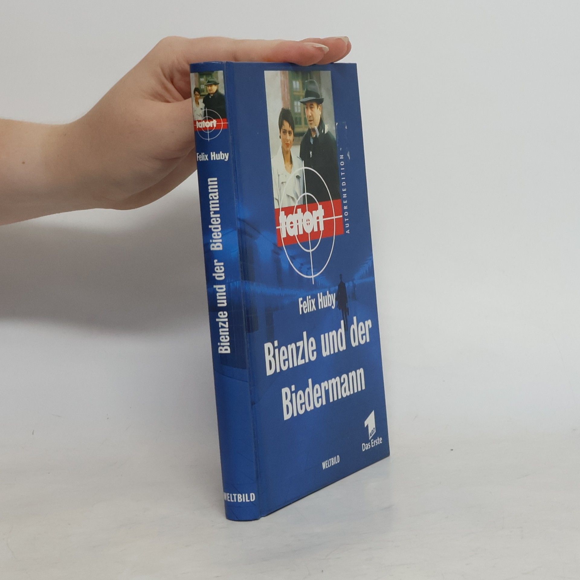 Felix Huby Bienzle und der Biedermann