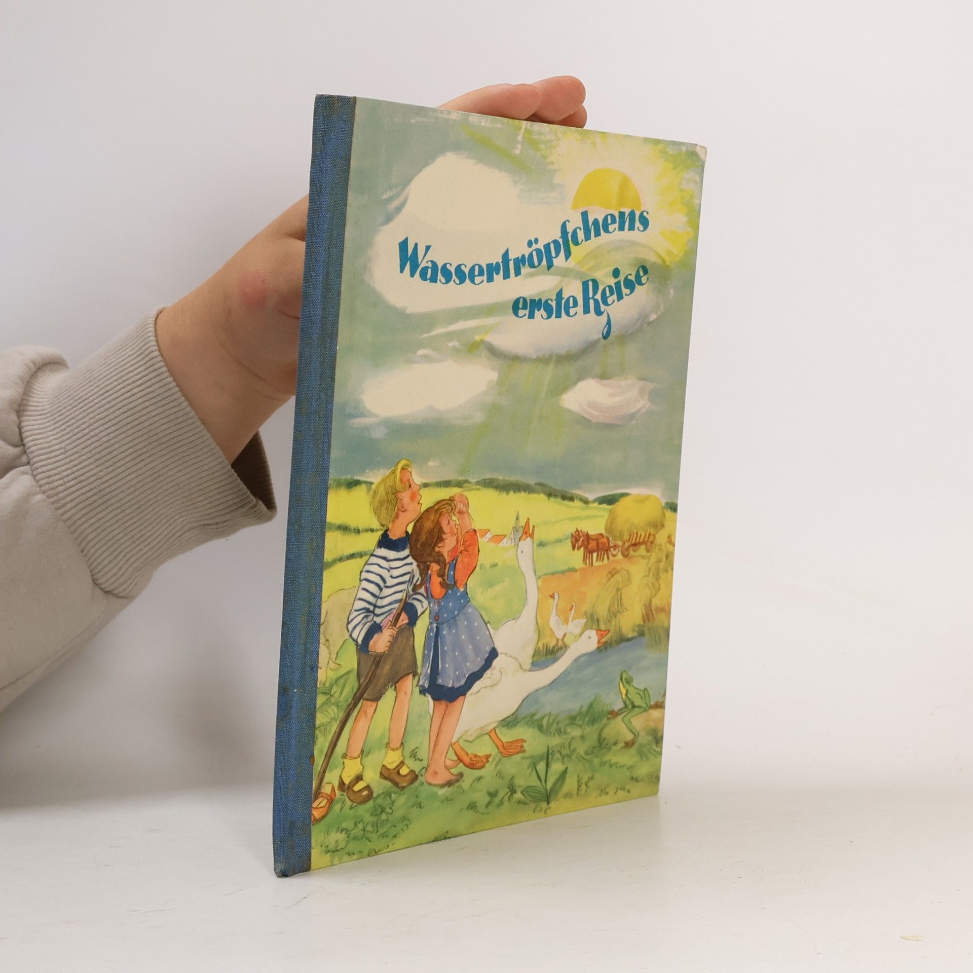 Gertrud Neumann-Hechler Wassertröpfchens erste Reise
