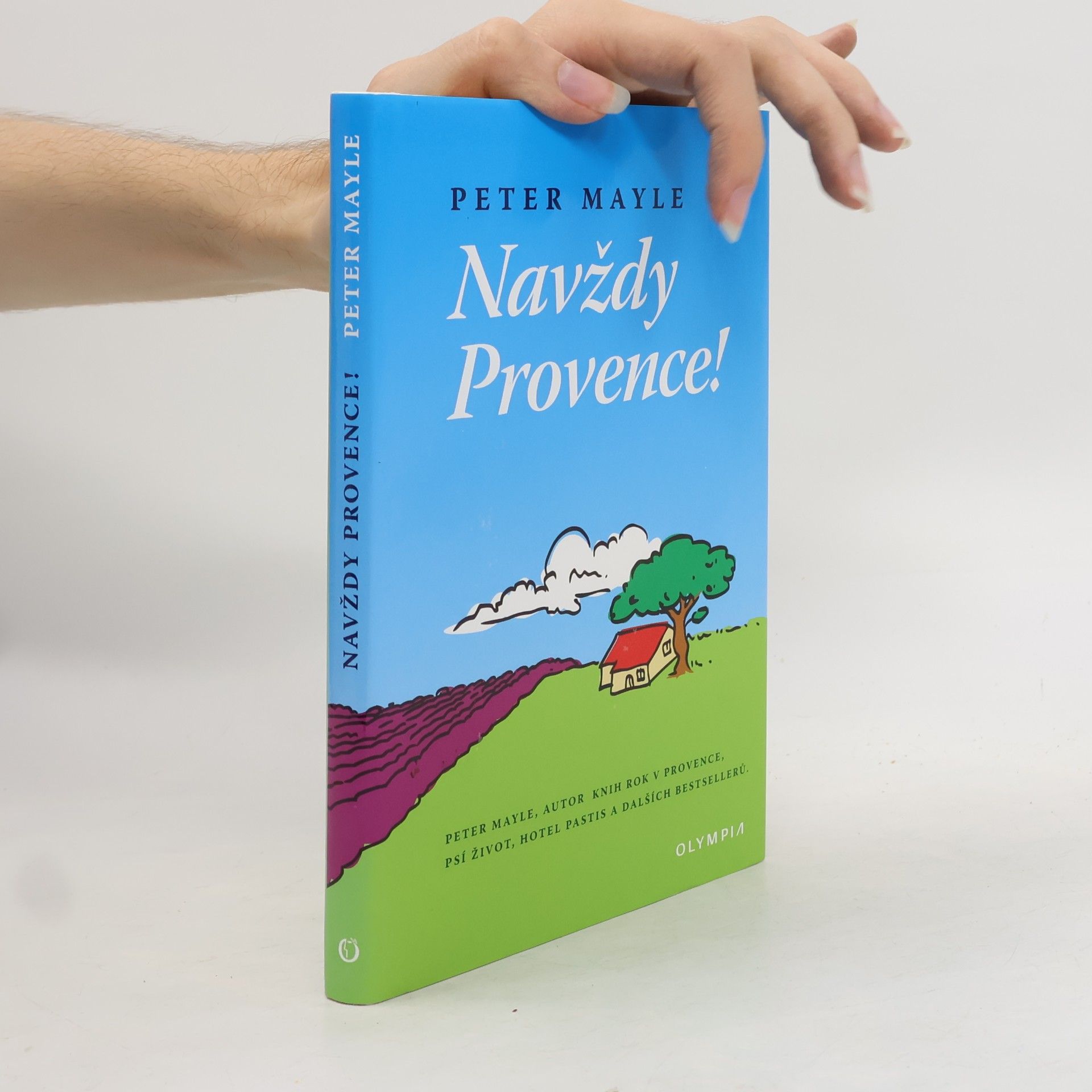 Peter Mayle Navždy Provence!