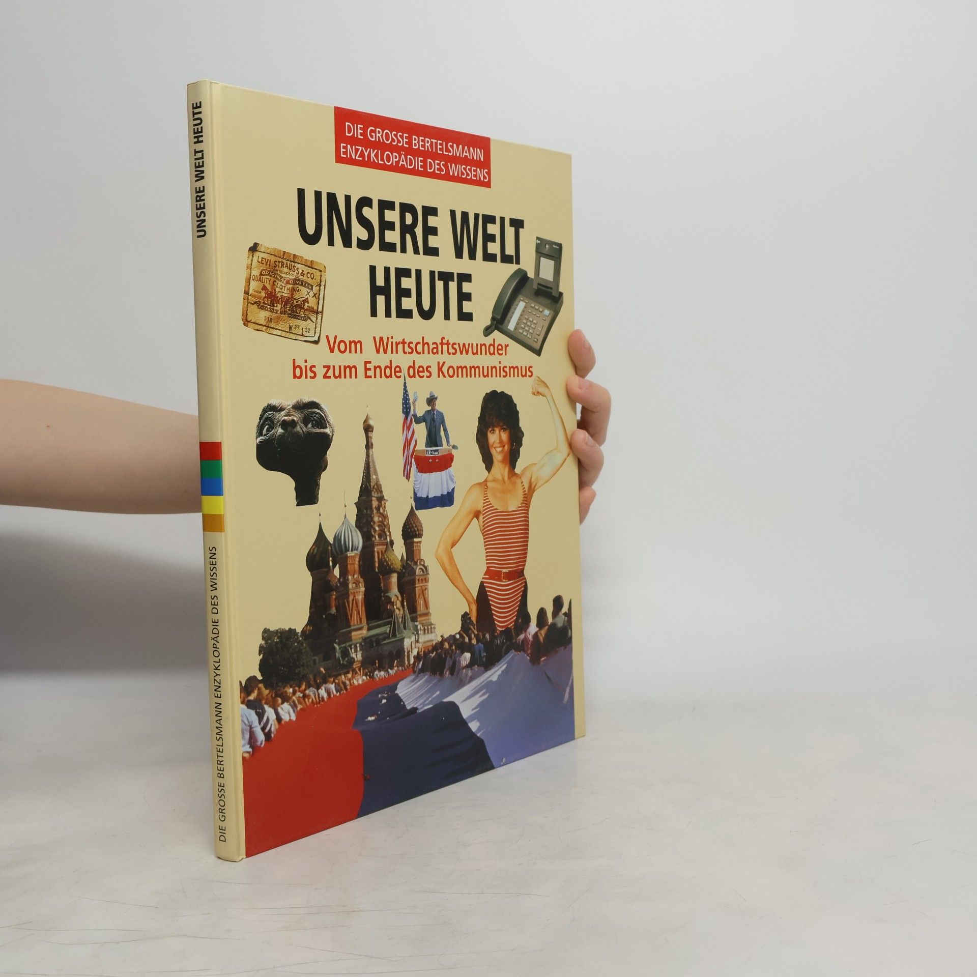 Collectif d'auteurs Unsere Welt Heute