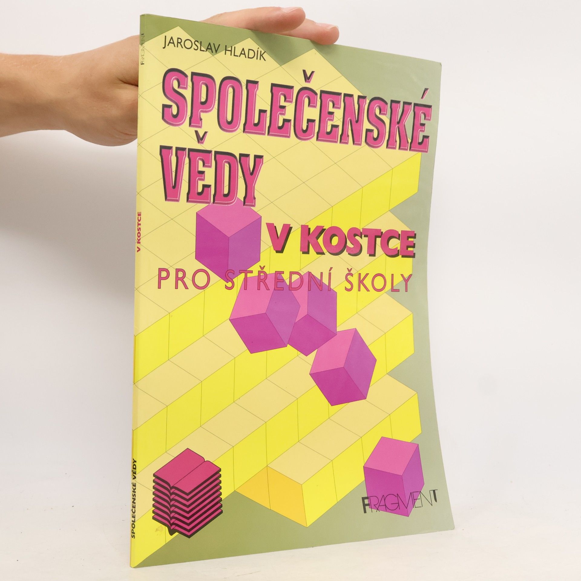 Jaroslav Hladík Společenské vědy v kostce