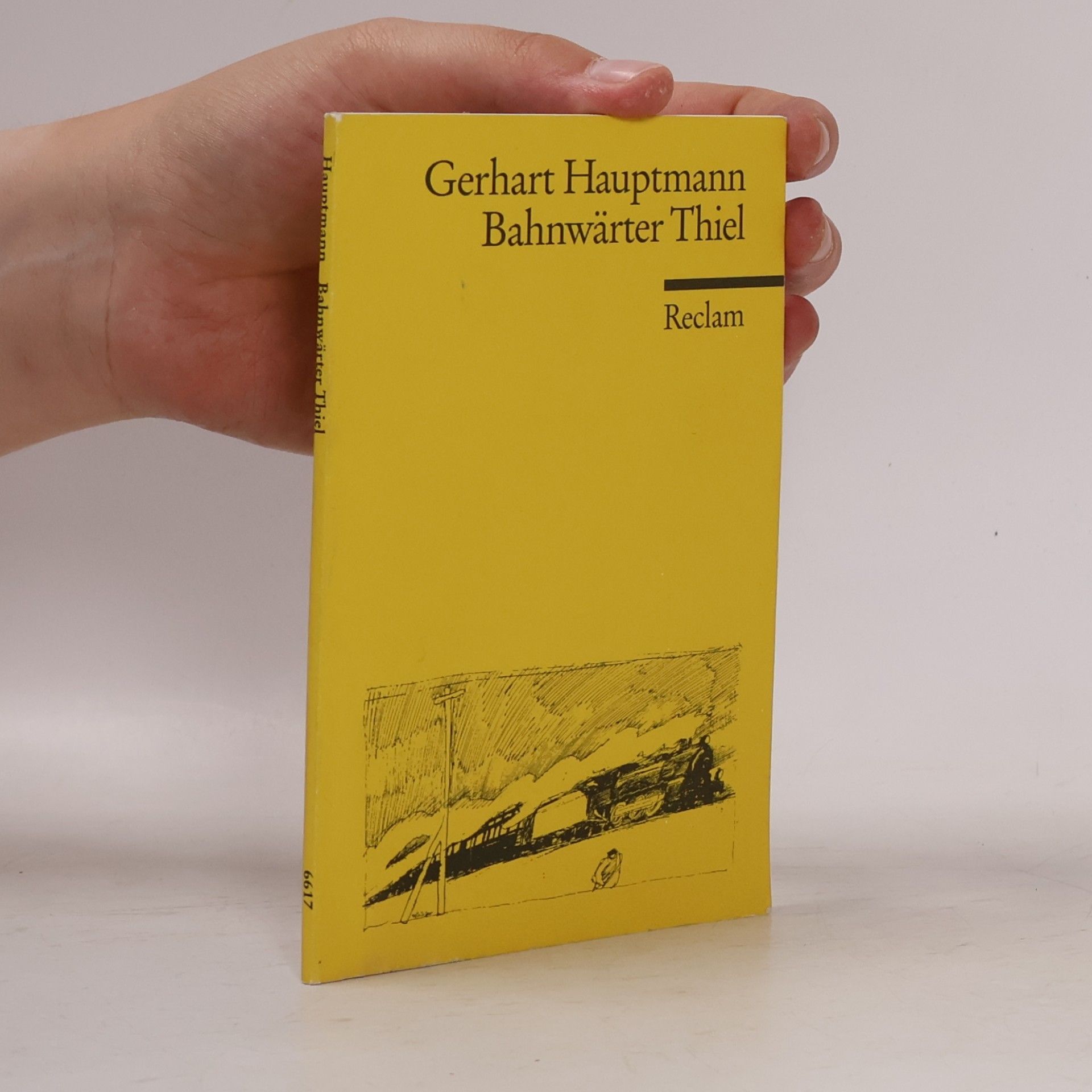 Gerhart Hauptmann Bahnwärter Thiel