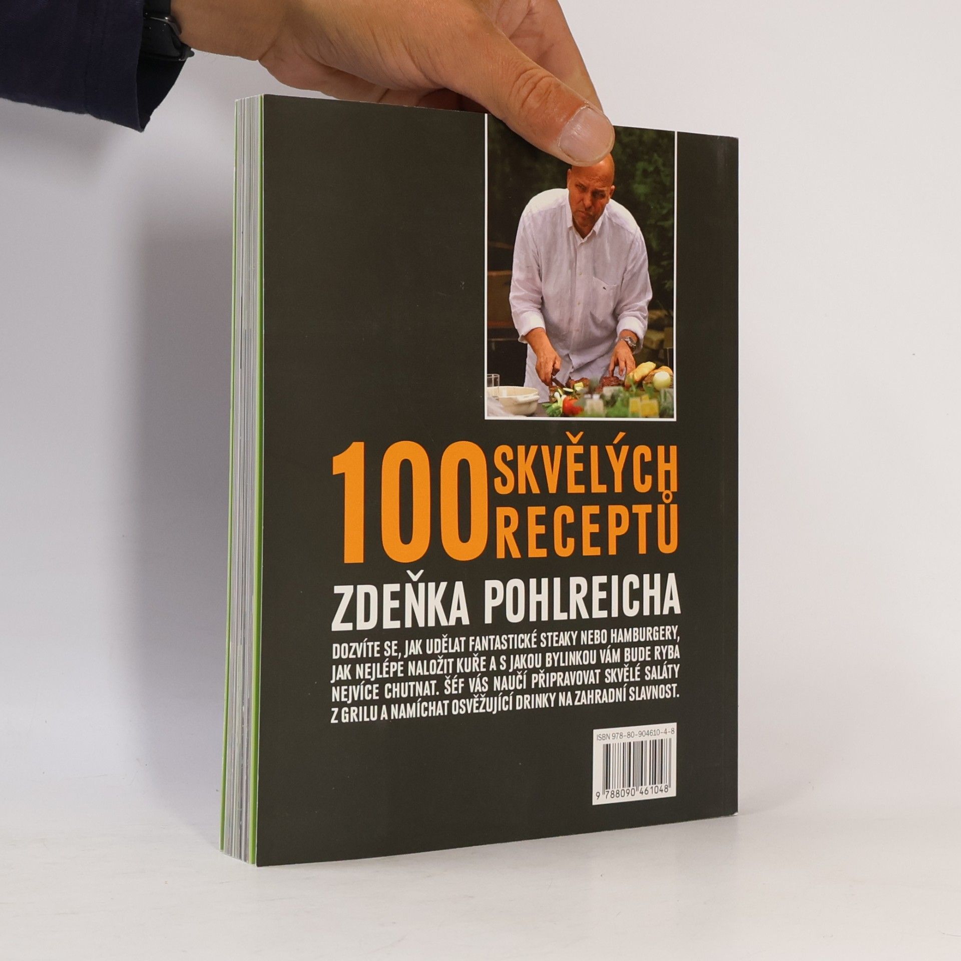 Zdeněk Pohlreich Šéf na grilu. 100 skvělých receptů Zdeňka Pohlreicha