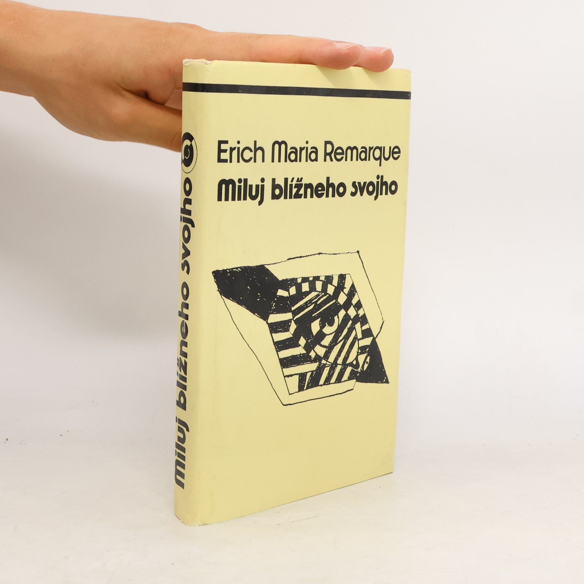 Erich Maria Remarque Miluj blížneho svojho