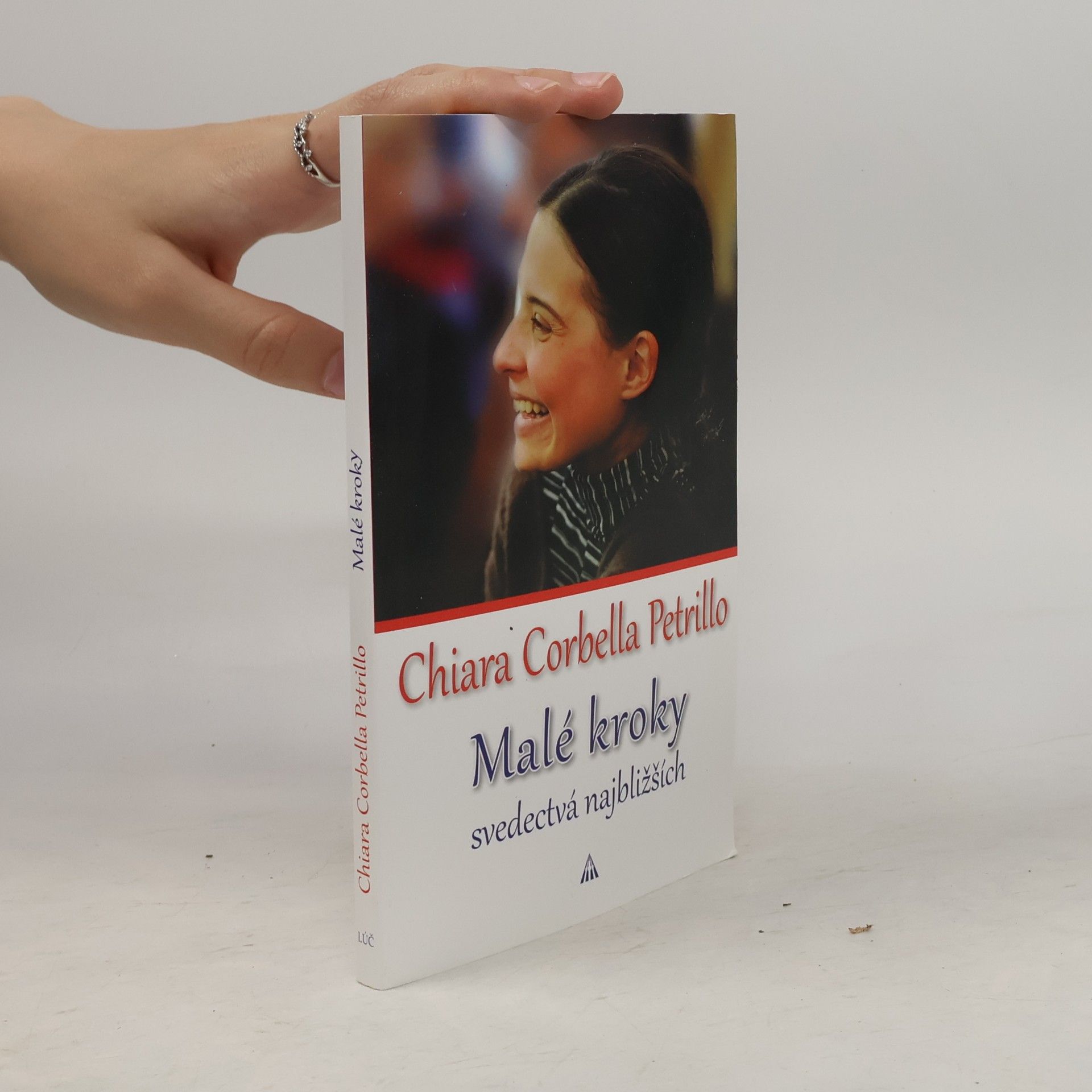Chiara Corbella Petrillo Malé kroky. svedectvá najbližších