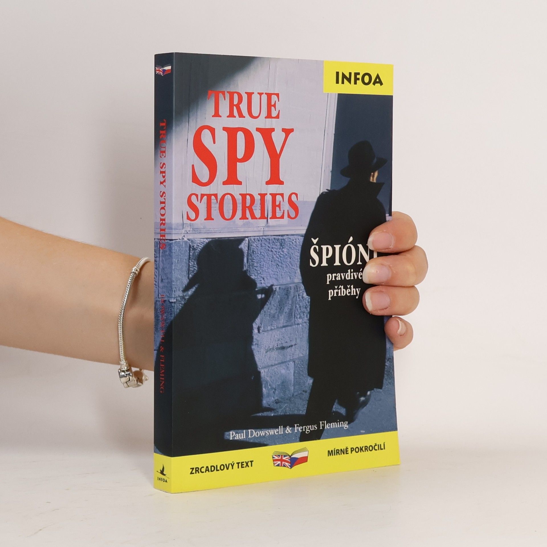 Fergus Fleming True spy stories / Špióni - pravdivé příběhy