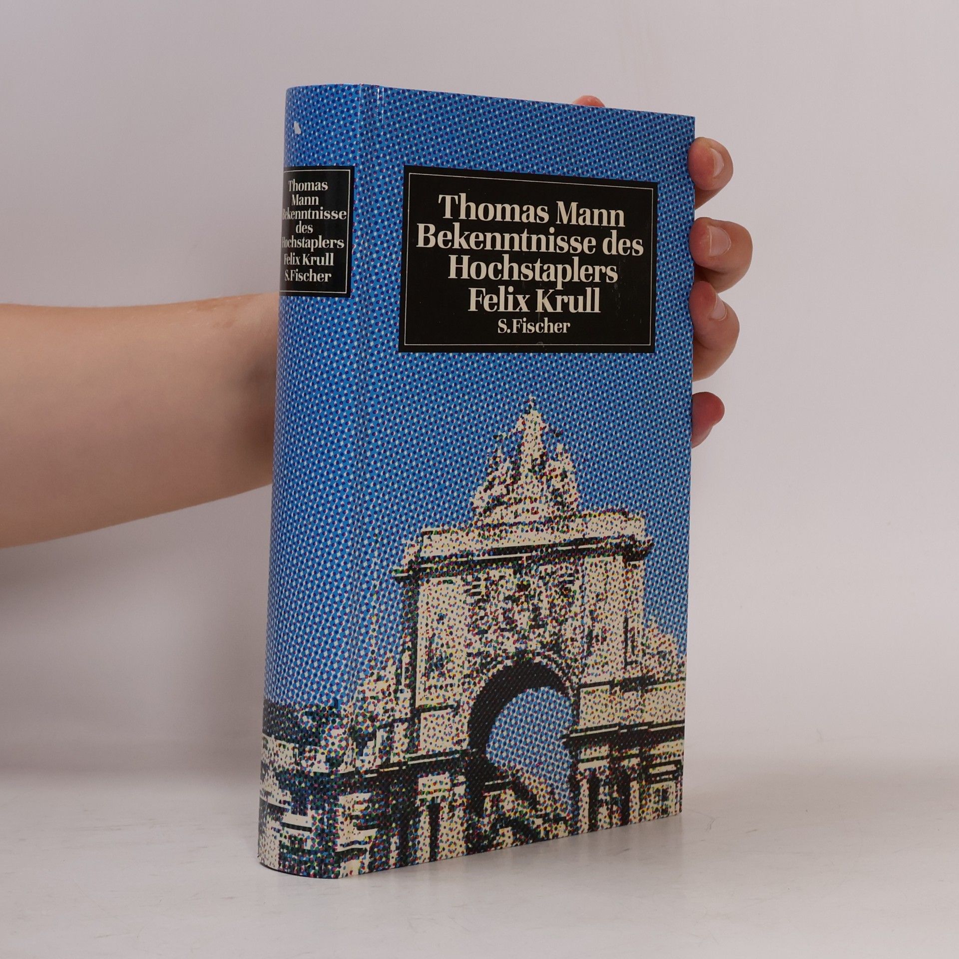 Thomas Mann Bekenntnisse des Hochstaplers Felix Krull