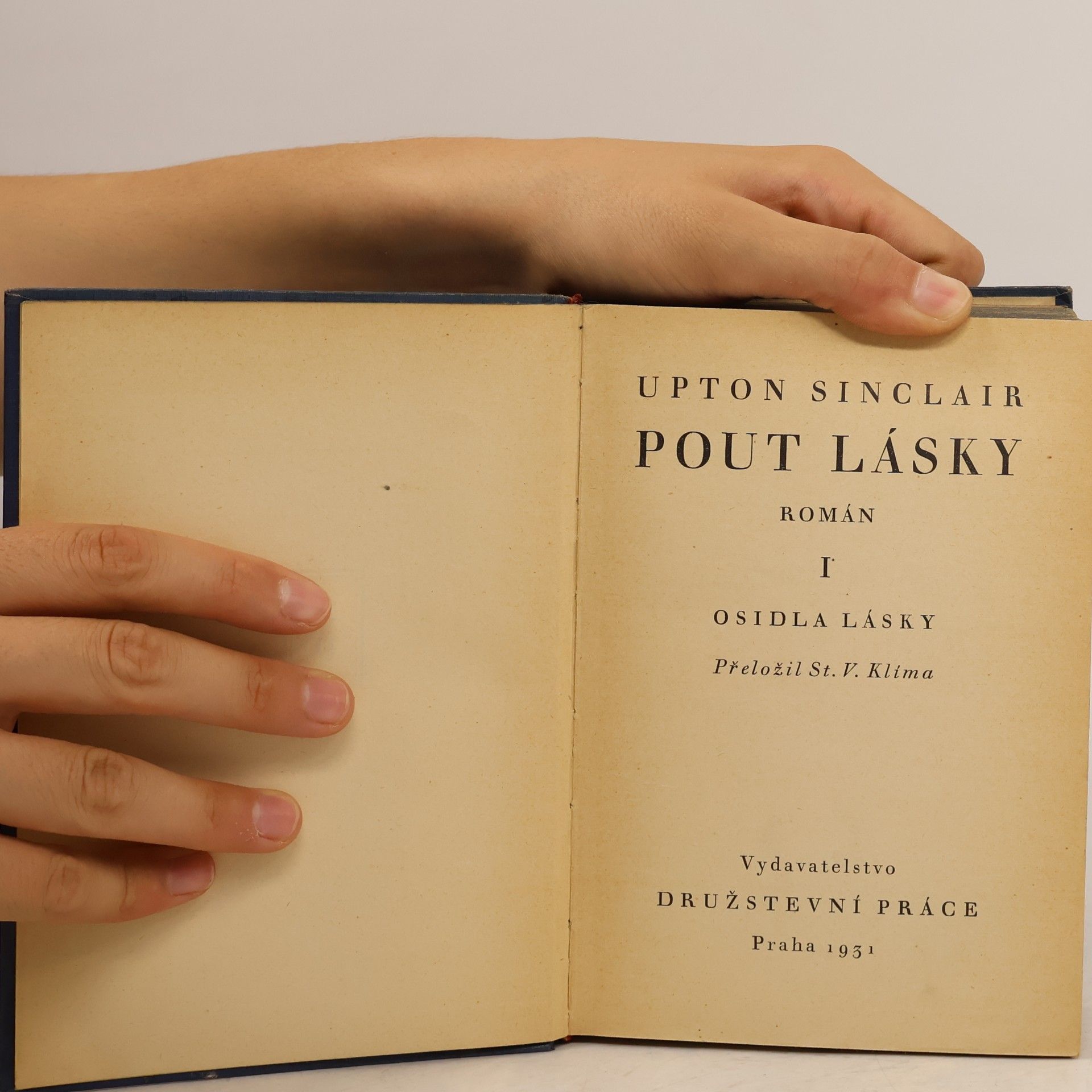 Upton Sinclair Pout lásky I. Osidla lásky
