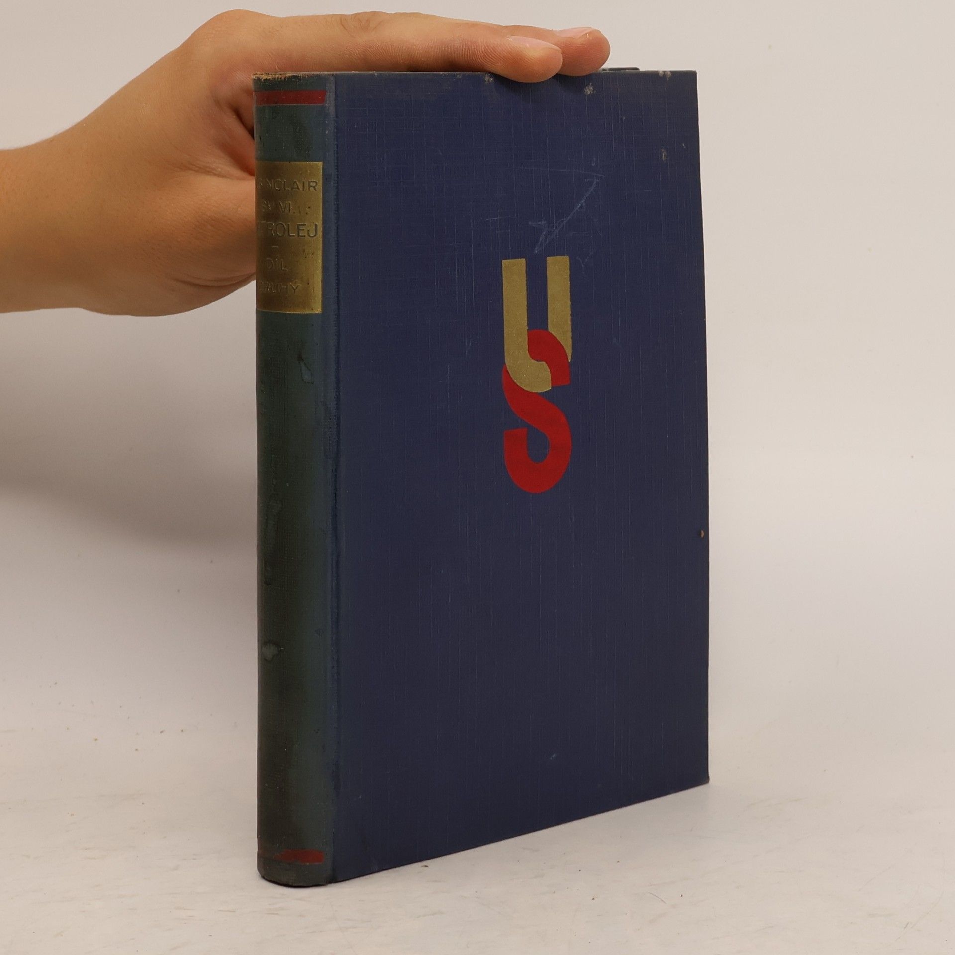 Upton Sinclair Petrolej! II.