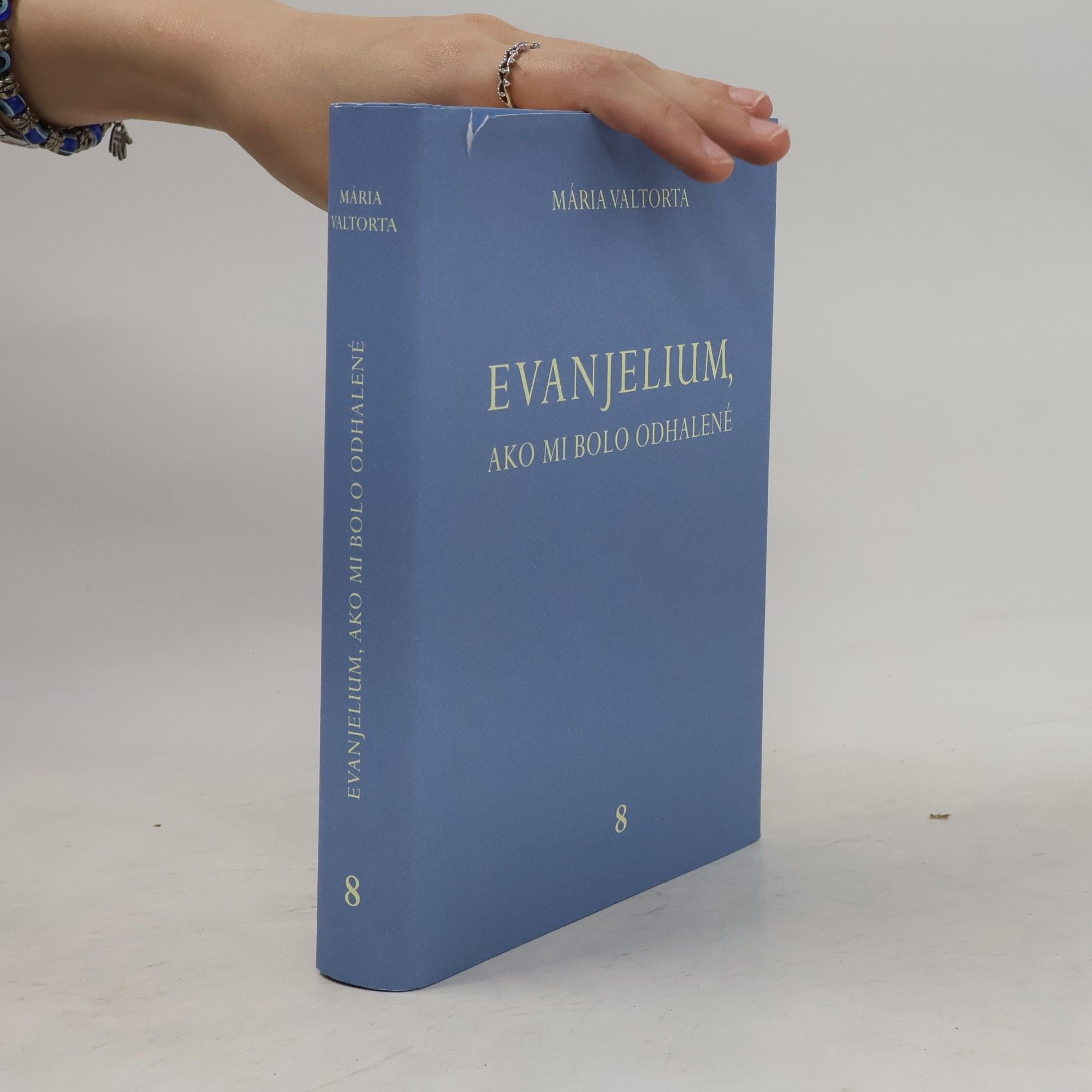 Maria Valtorta Evanjelium, ako mi bolo odhalené 8