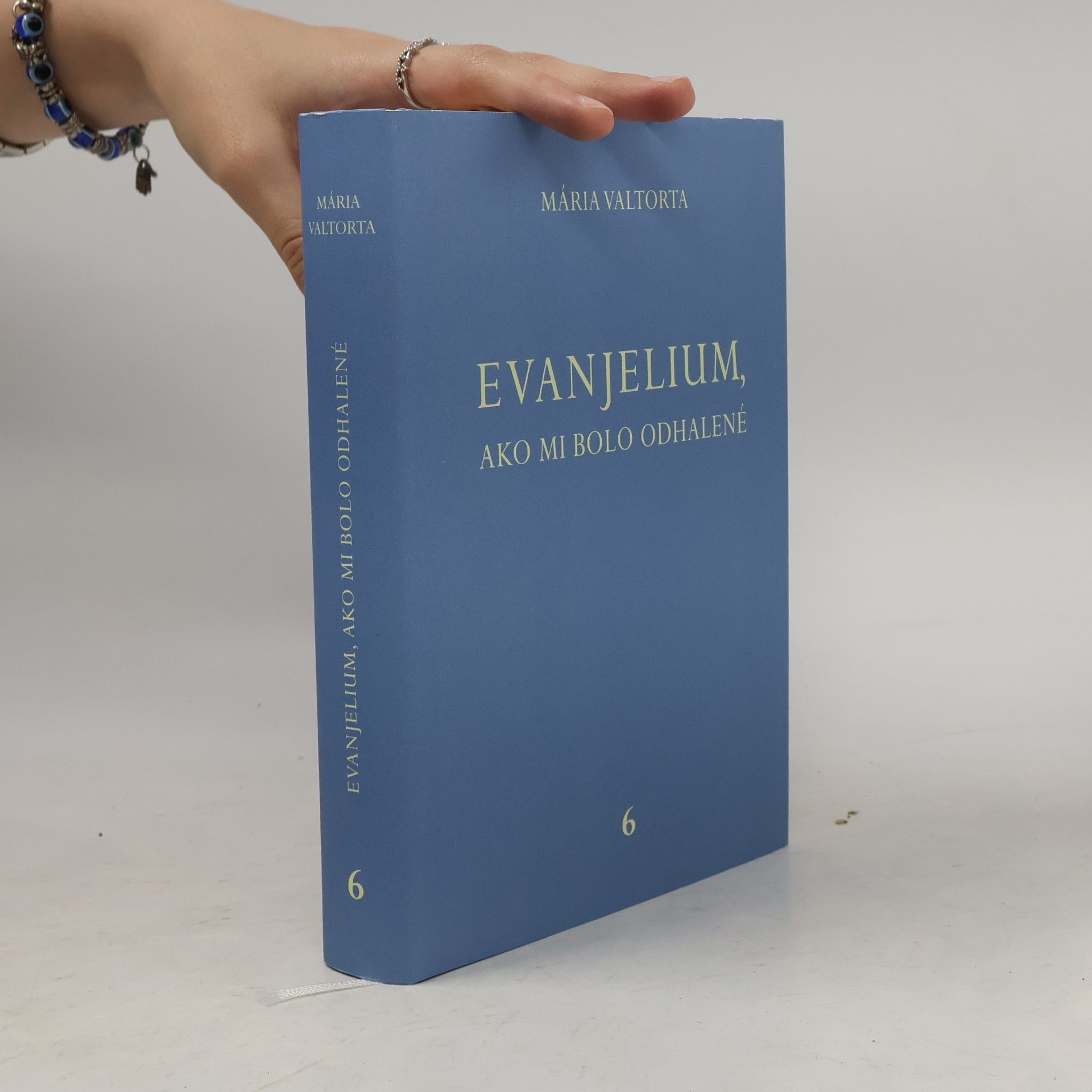Maria Valtorta Evanjelium, ako mi bolo odhalené 6